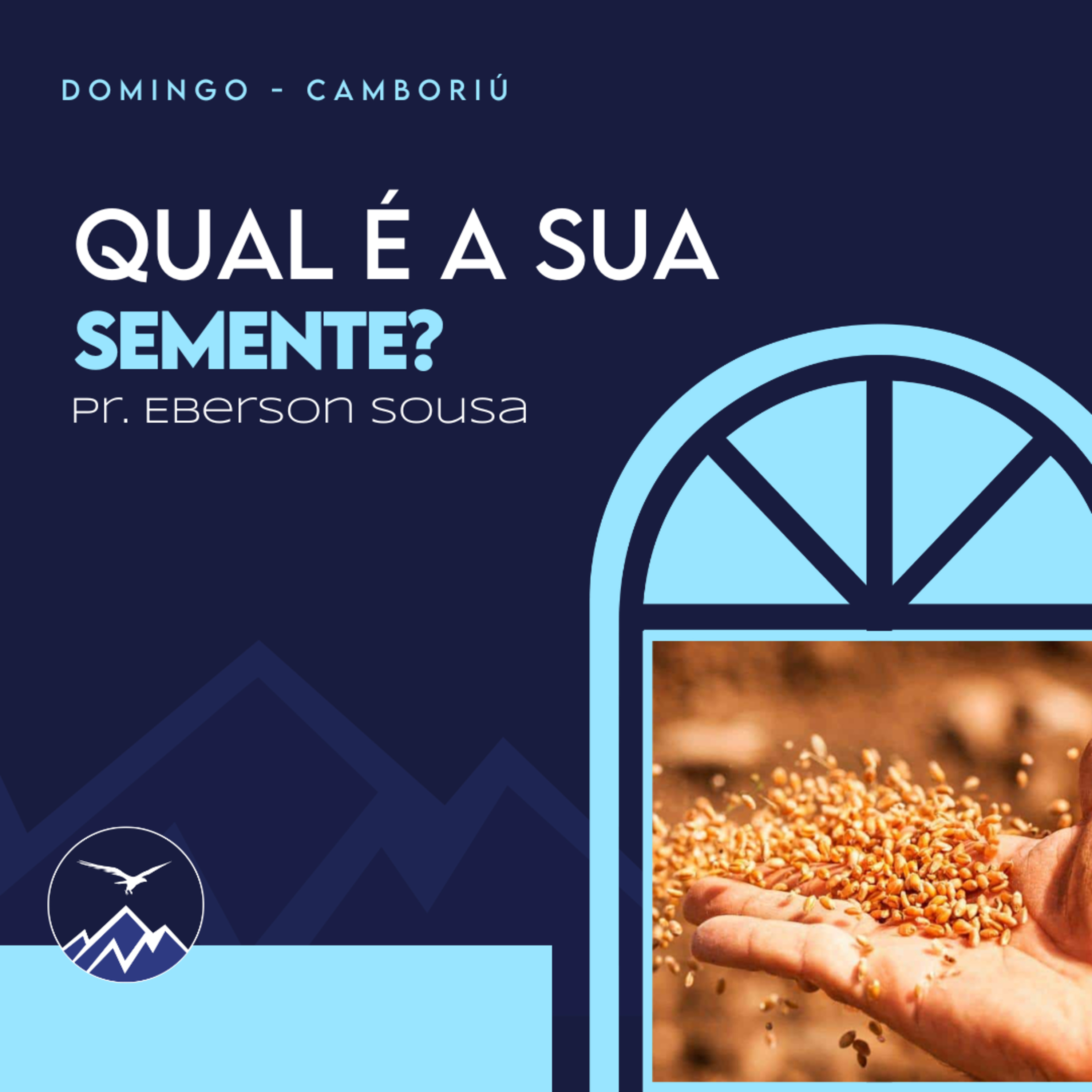 QUAL É A SUA SEMENTE - Eberson Sousa episode artwork