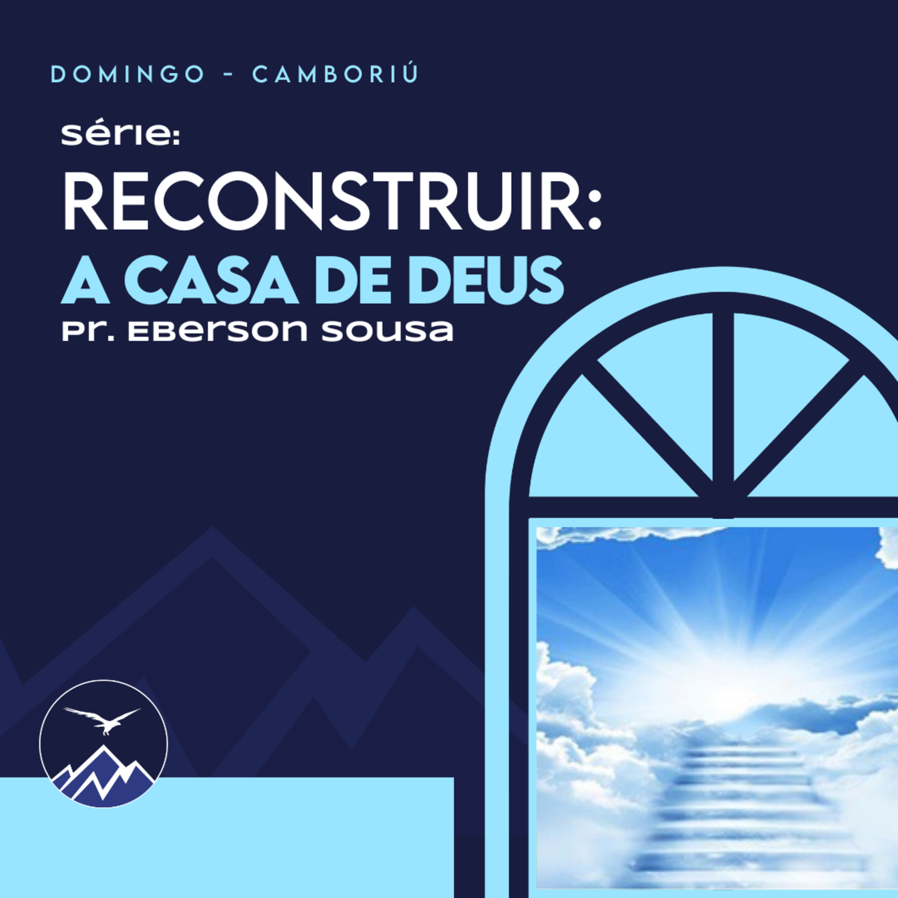 SÉRIE RECONSTRUIR: A CASA DE DEUS - Eberson Sousa episode artwork