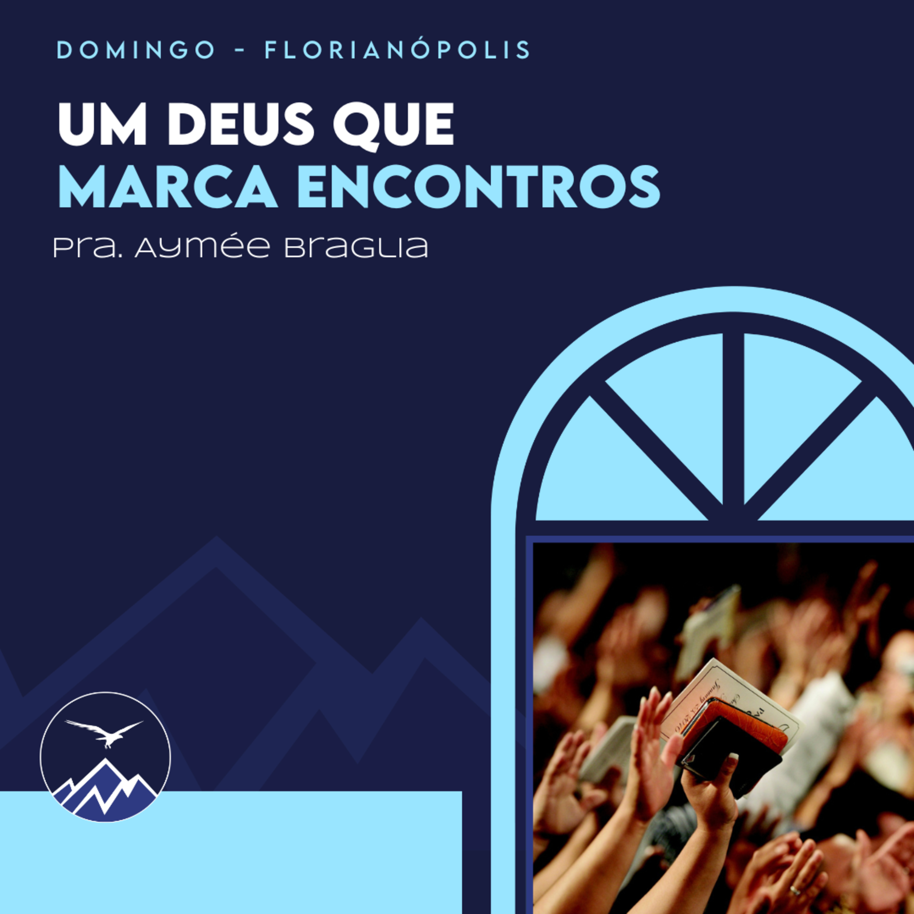 UM DEUS QUE MARCA ENCONTROS - Aymée Braglia episode artwork