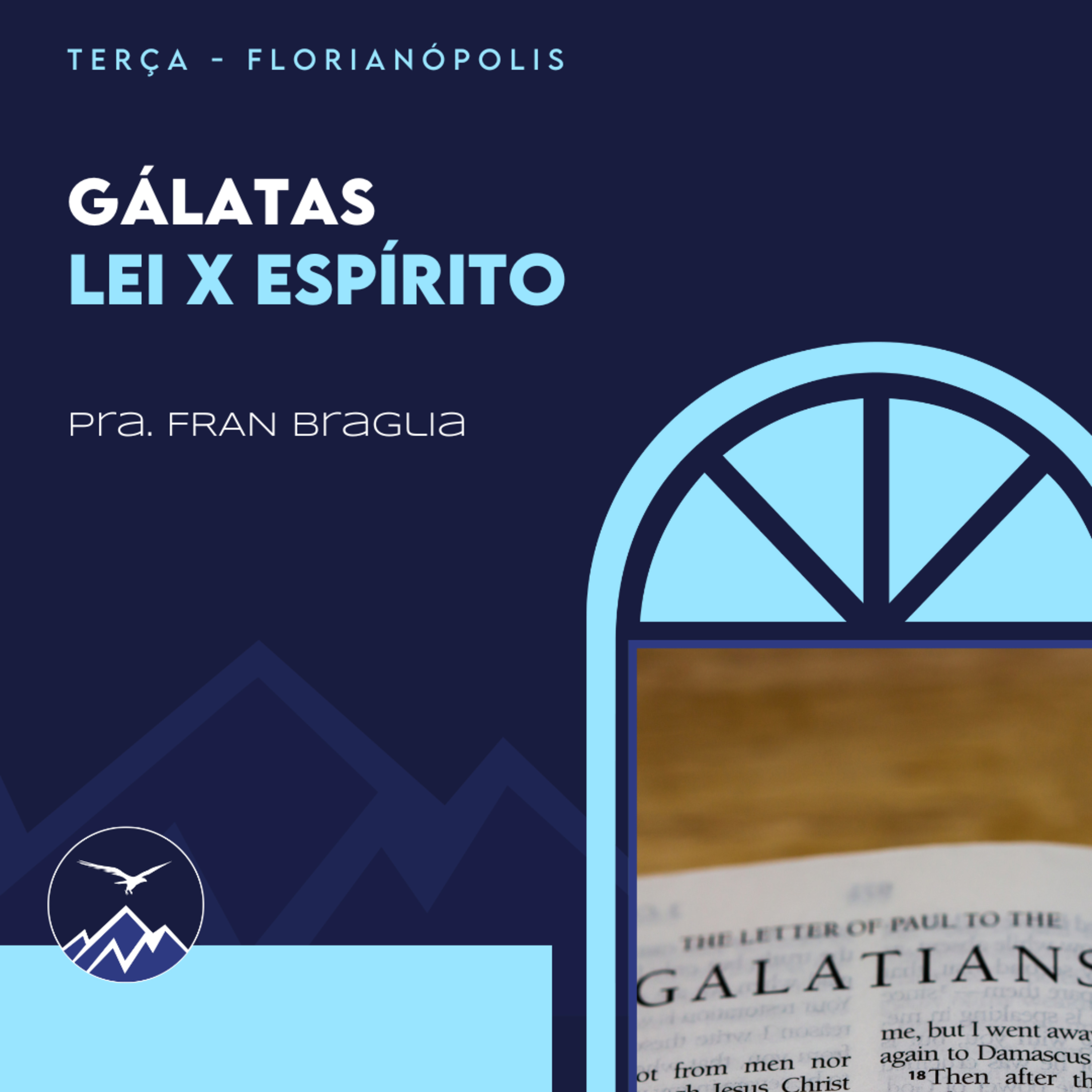 GÁLATAS: LEI x ESPÍRITO - Fran Braglia episode artwork