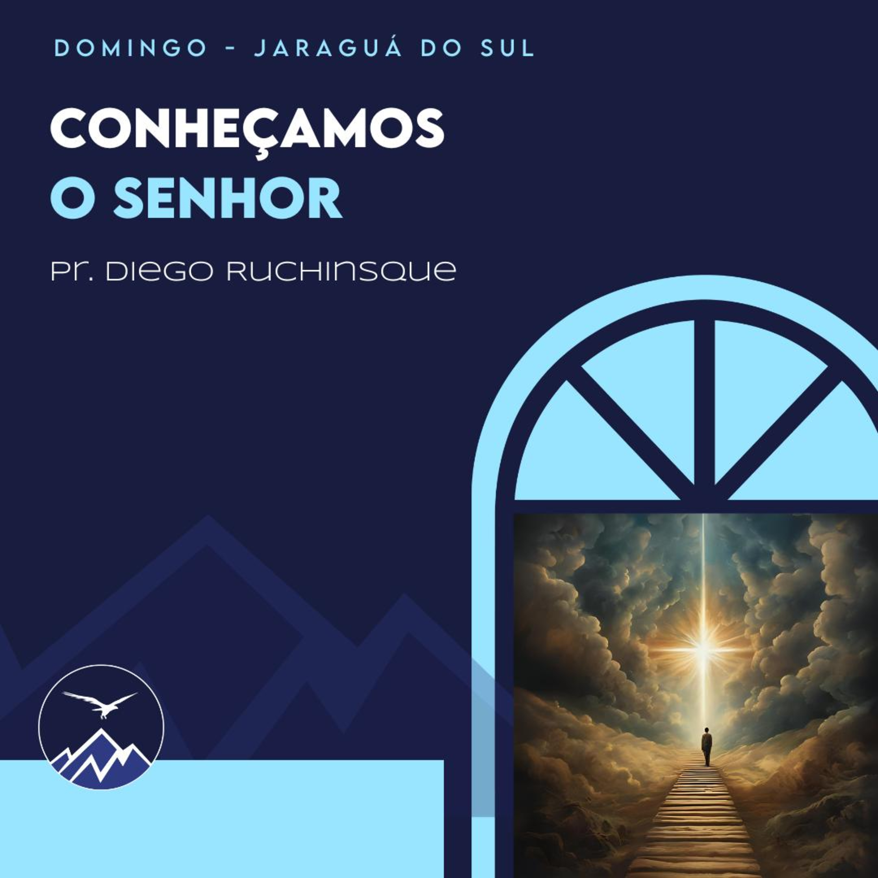 CONHEÇAMOS O SENHOR - Diego Ruchinsque
