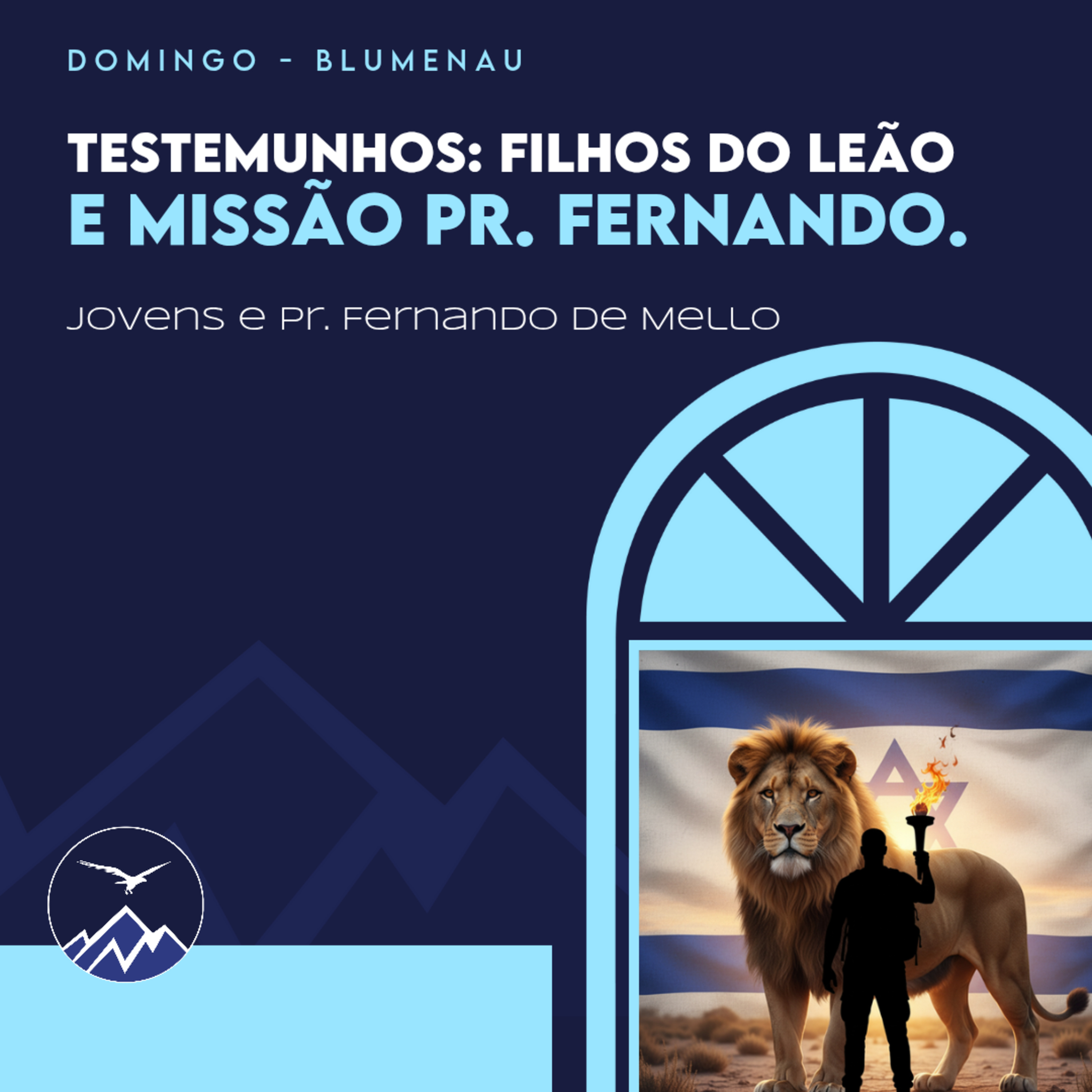TESTEMUNHOS: FILHOS DO LEÃO E MISSÃO PR. FERNANDO - Jovens e Pr. Fernando de Mello episode artwork