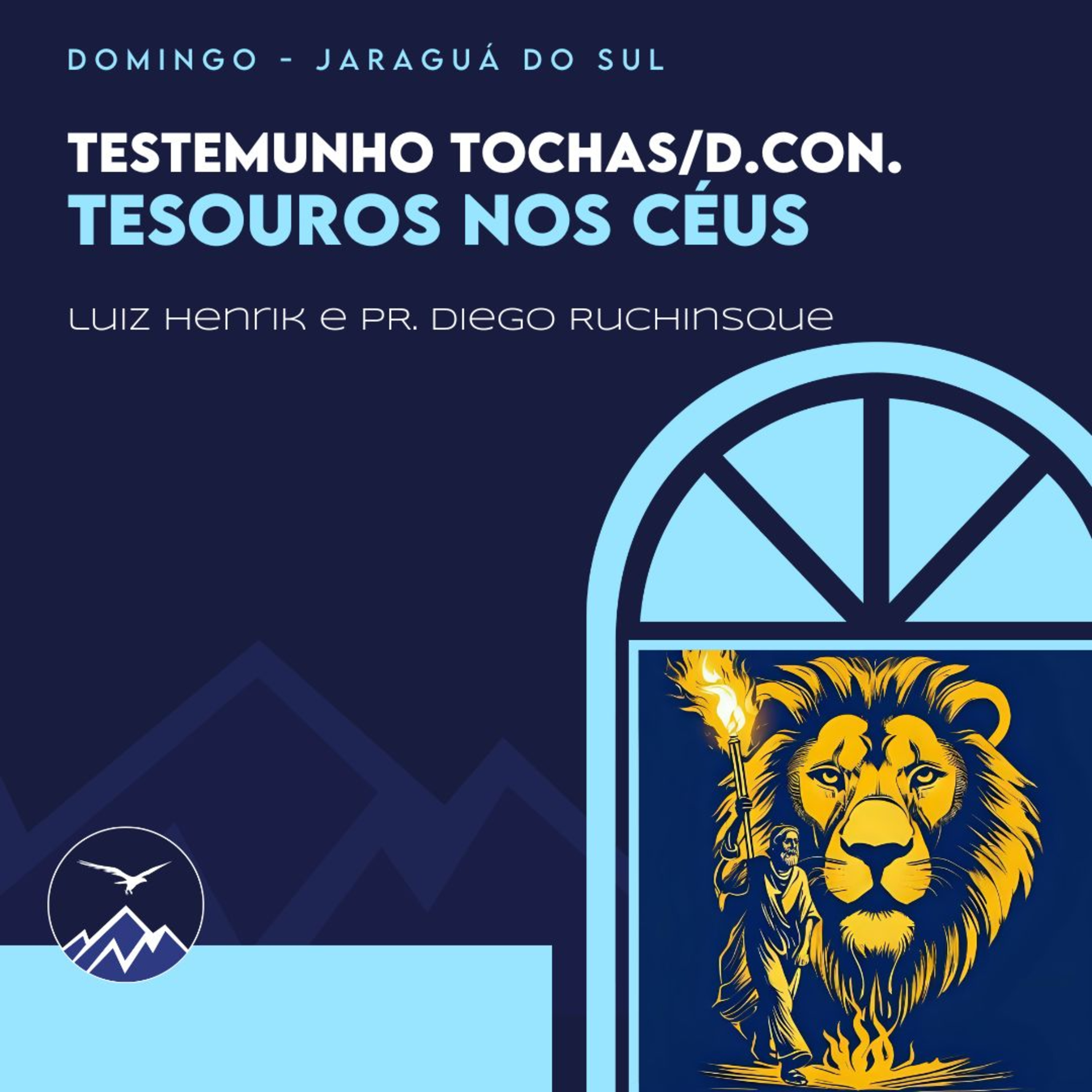 TESTEMUNHO TOCHAS/D.CON. TESOUROS NOS CÉUS - Luiz Henrik e Diego Ruchinsque episode artwork
