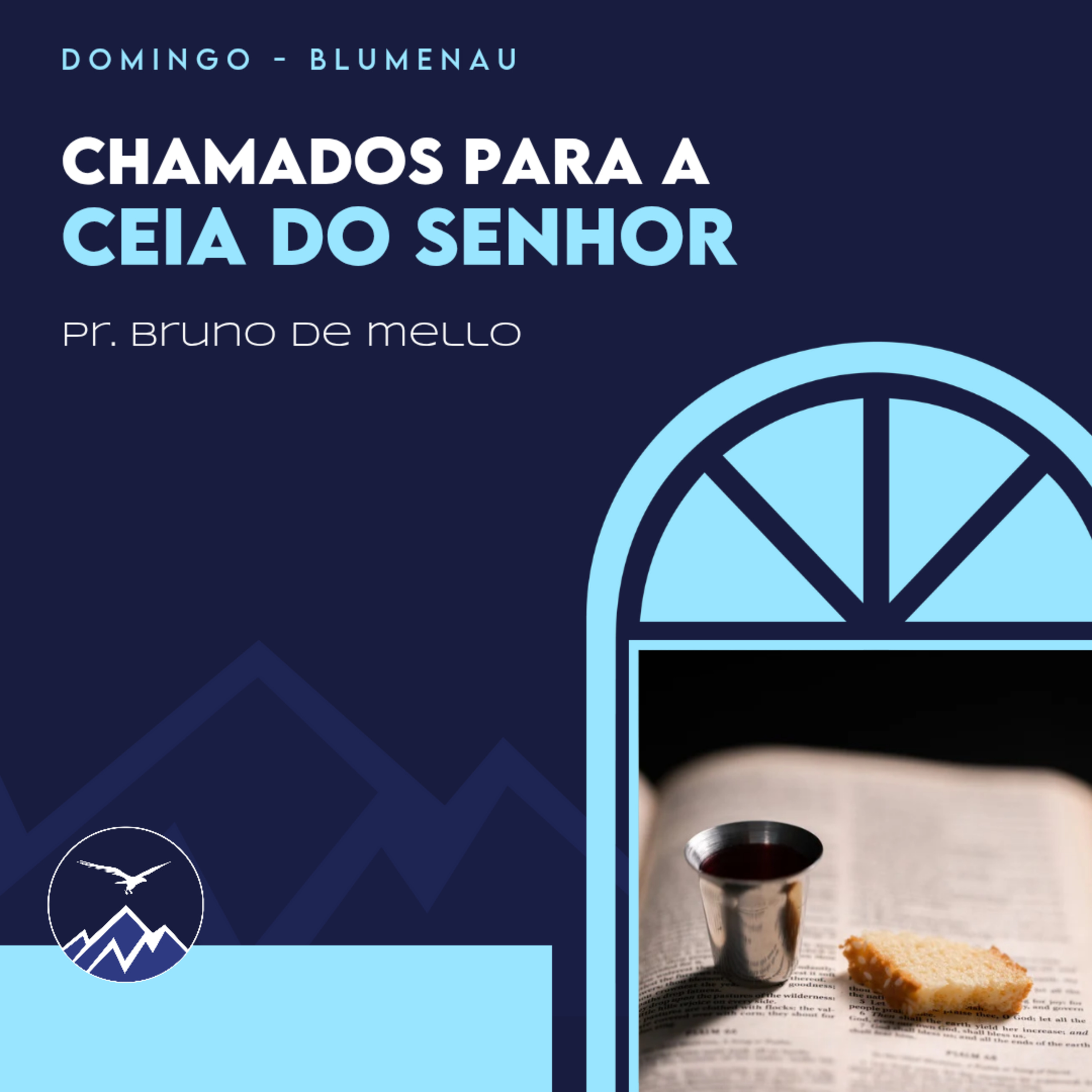 CHAMADOS PARA A CEIA DO SENHOR - Bruno de Mello episode artwork
