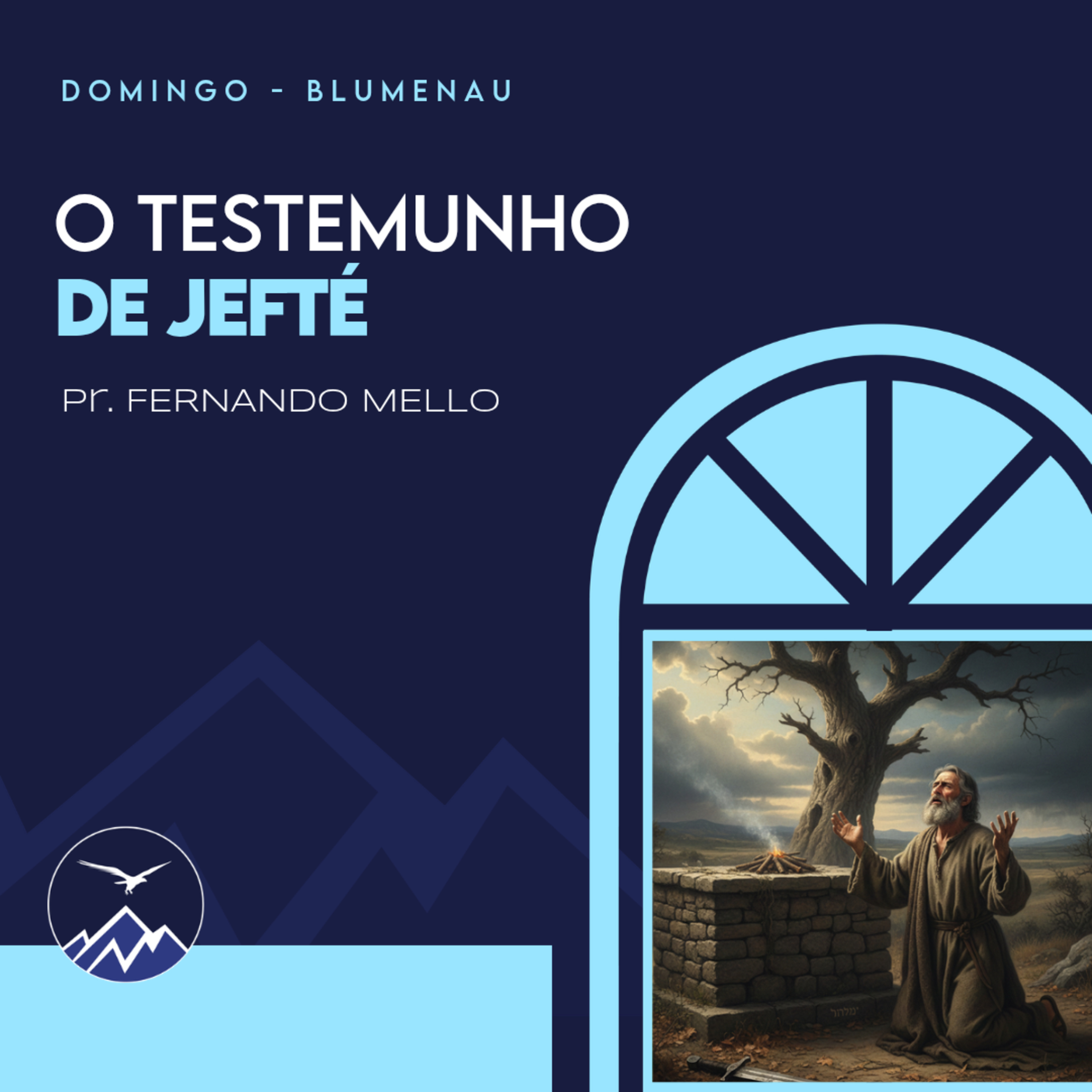 O TESTEMUNHO DE JEFTÉ - Fernando de Mello episode artwork