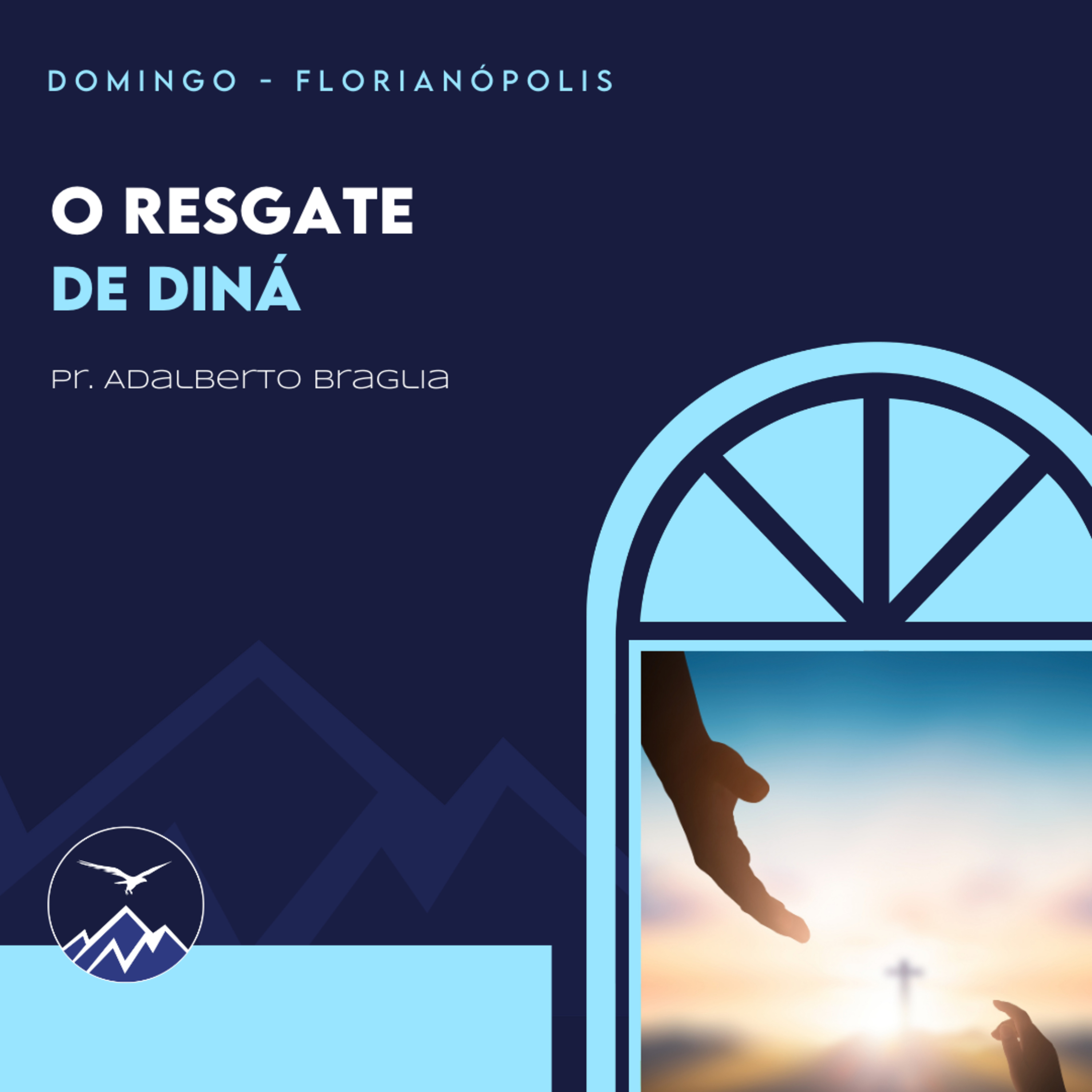 O RESGATE DE DINÁ - Adalberto Braglia episode artwork