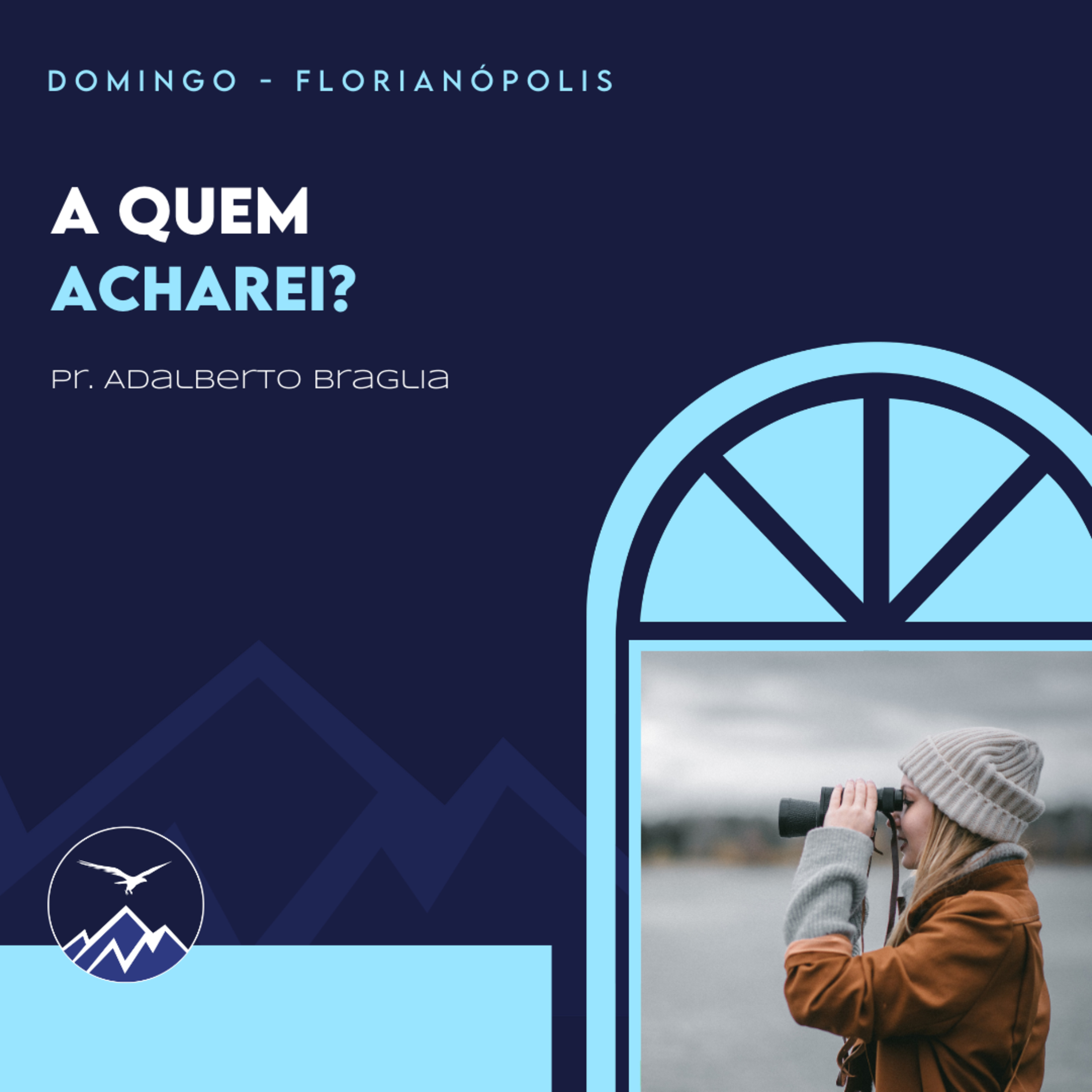A QUEM ACHAREI? - Adalberto Braglia episode artwork