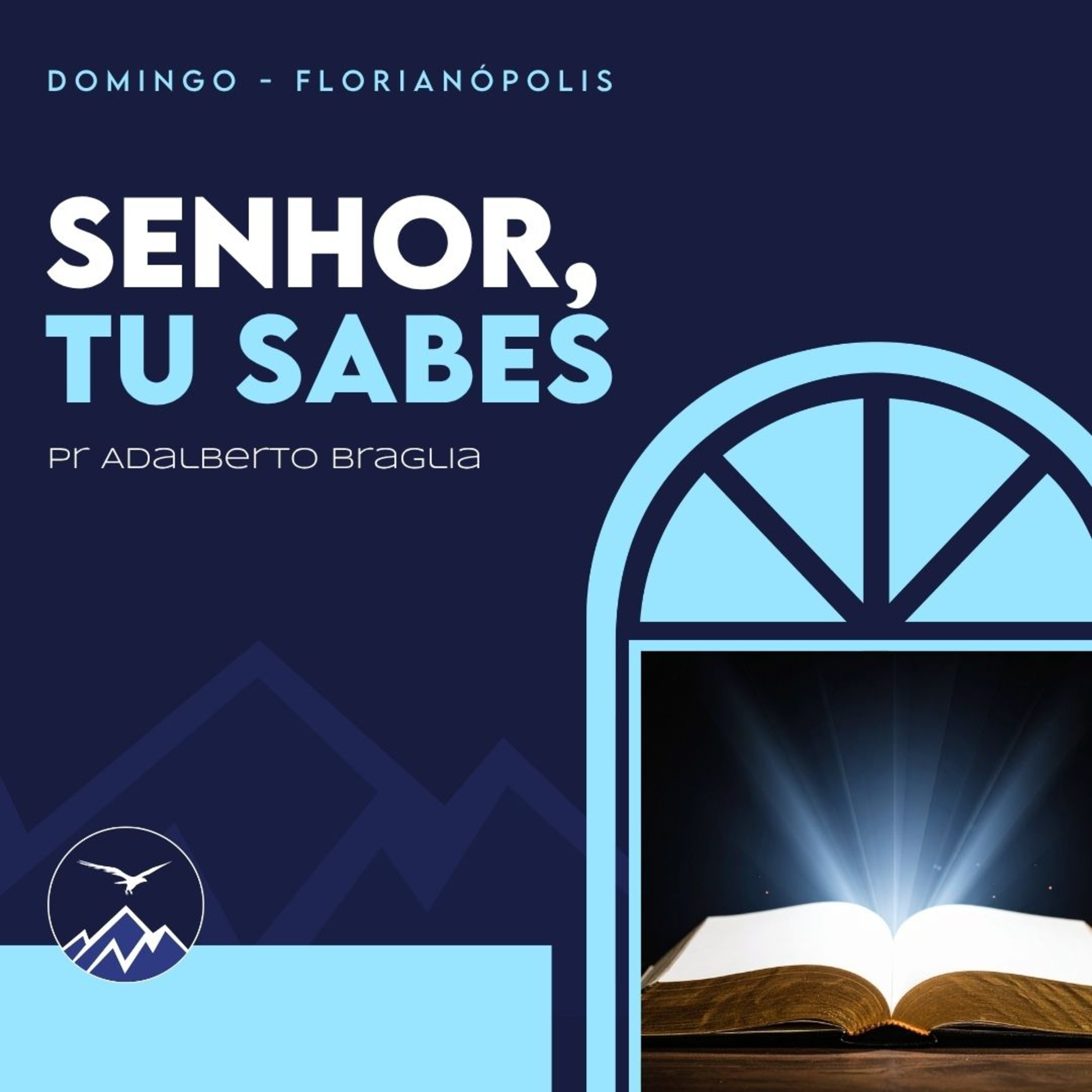 SENHOR, TU SABES - Adalberto Braglia 