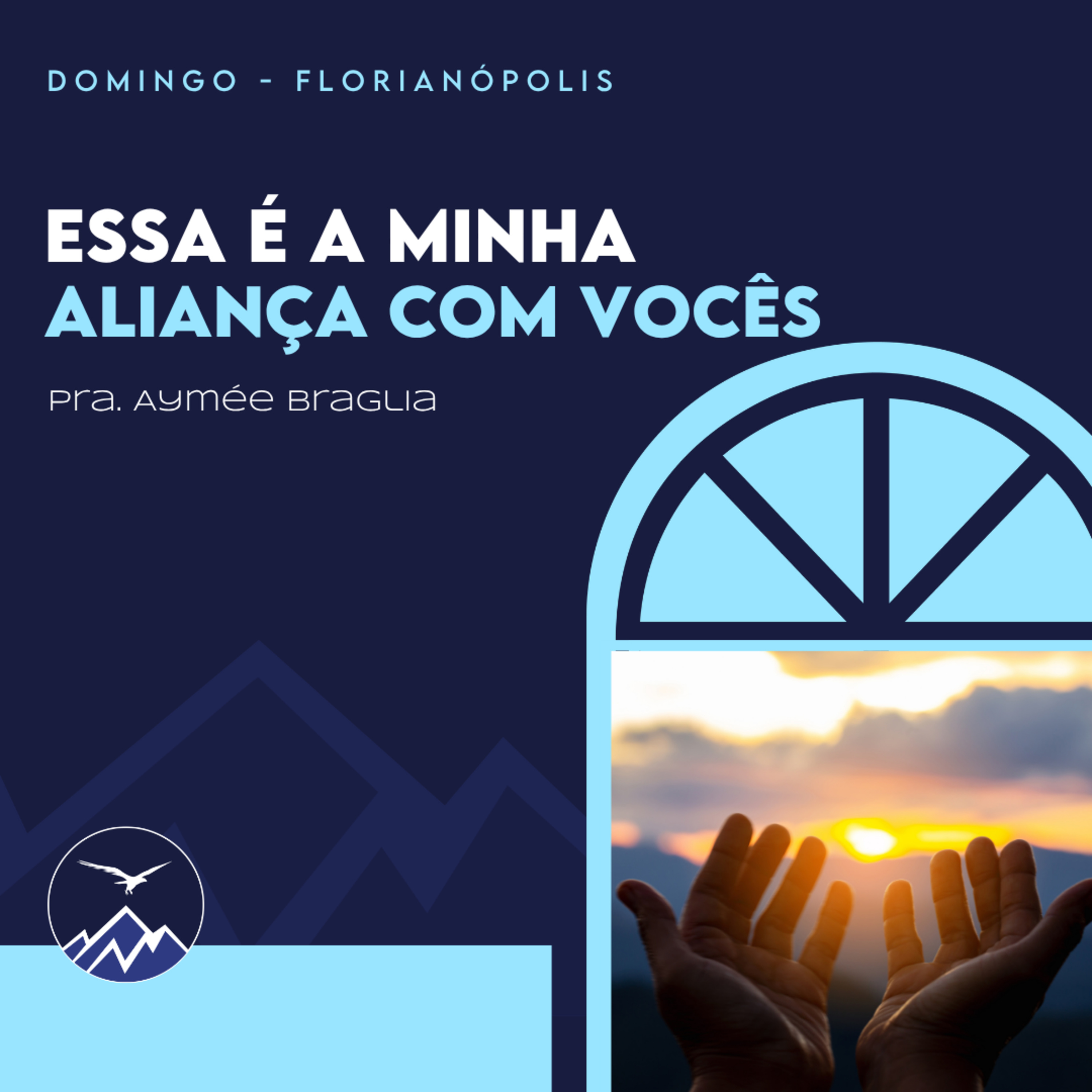 ESSA É A MINHA ALIANÇA COM VOCÊS - Aymée Braglia episode artwork