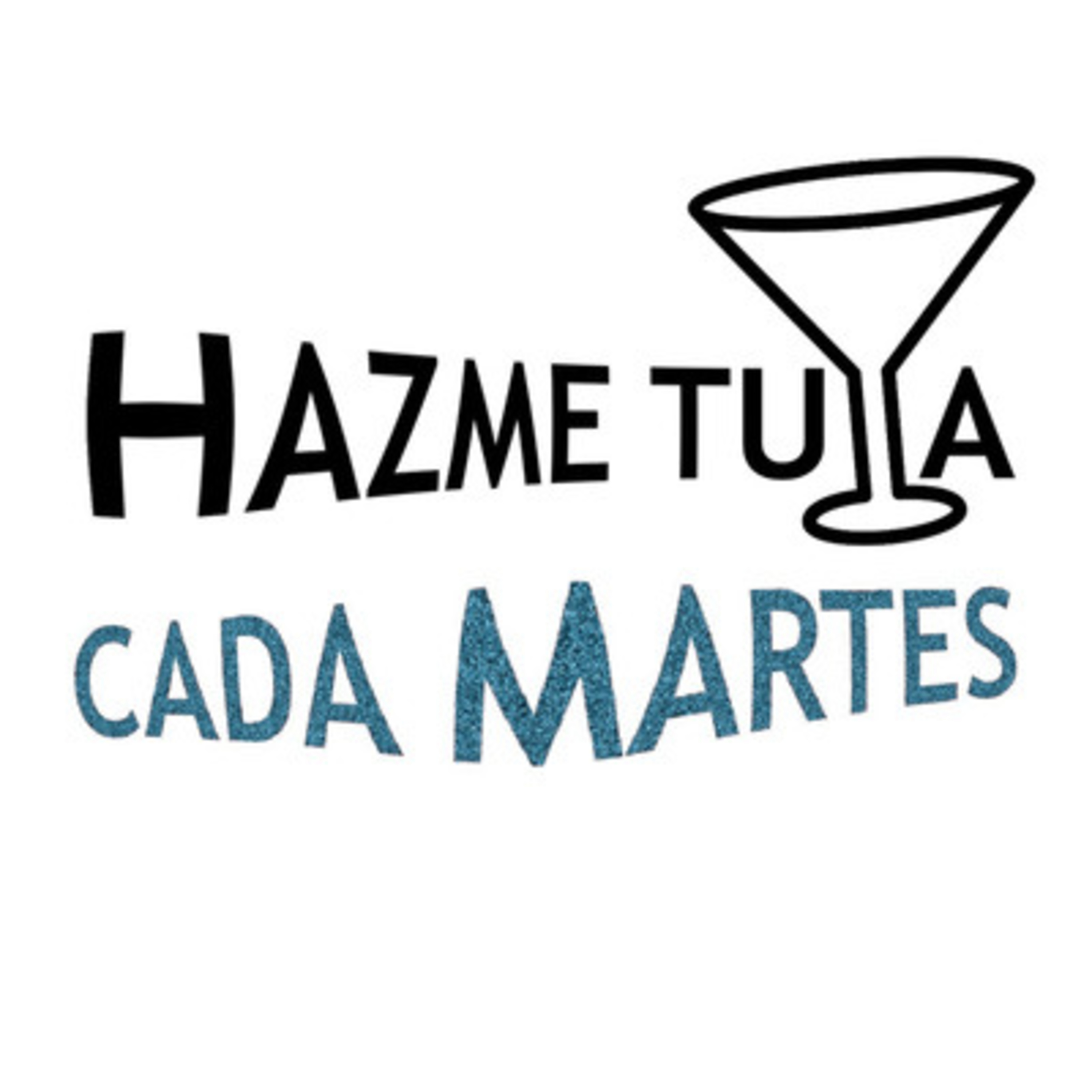 Portada de Hazme tuya cada martes