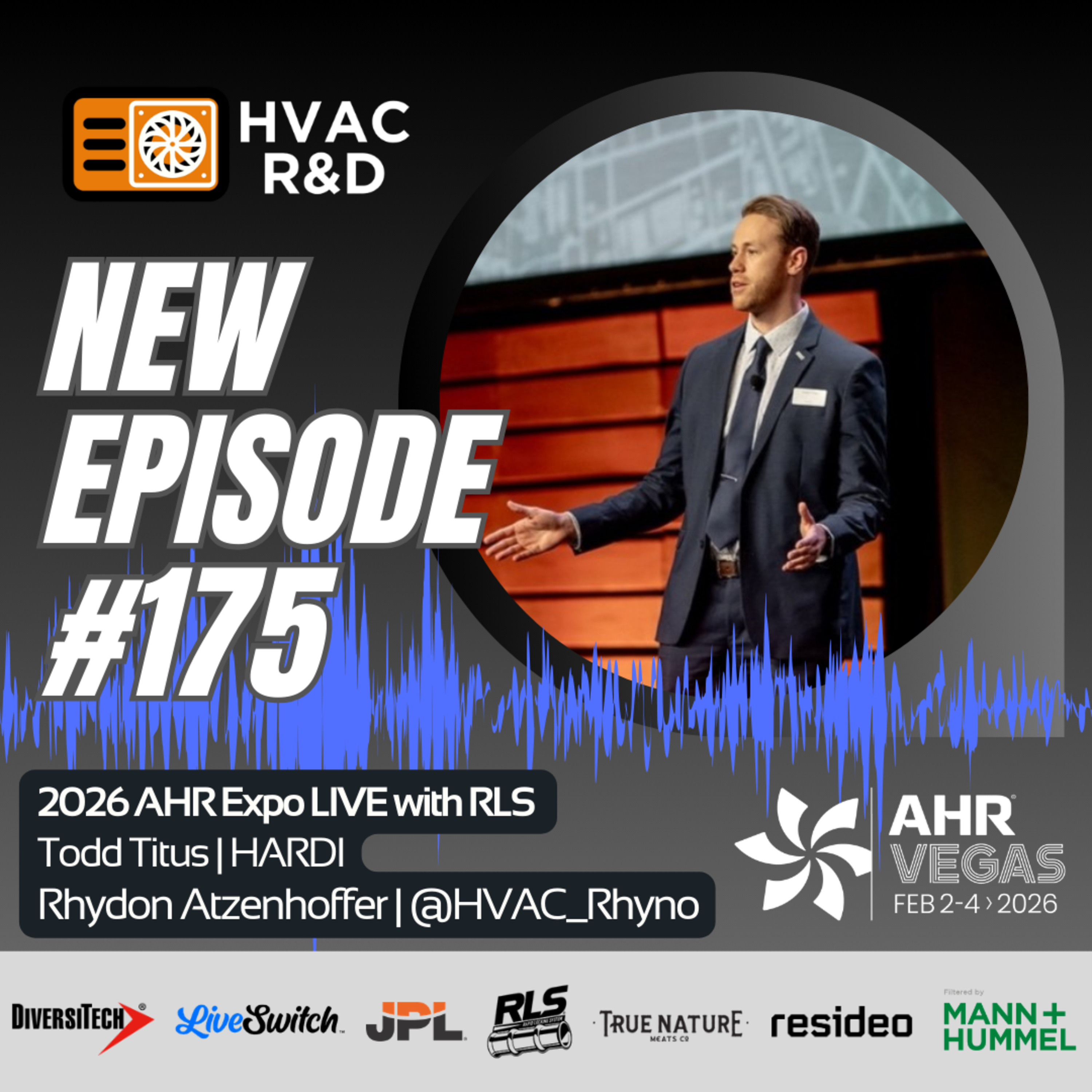 AHR Live: Refrigerants, Policy and Regulation coming to HVAC with Todd Titus of HARDI episode artwork