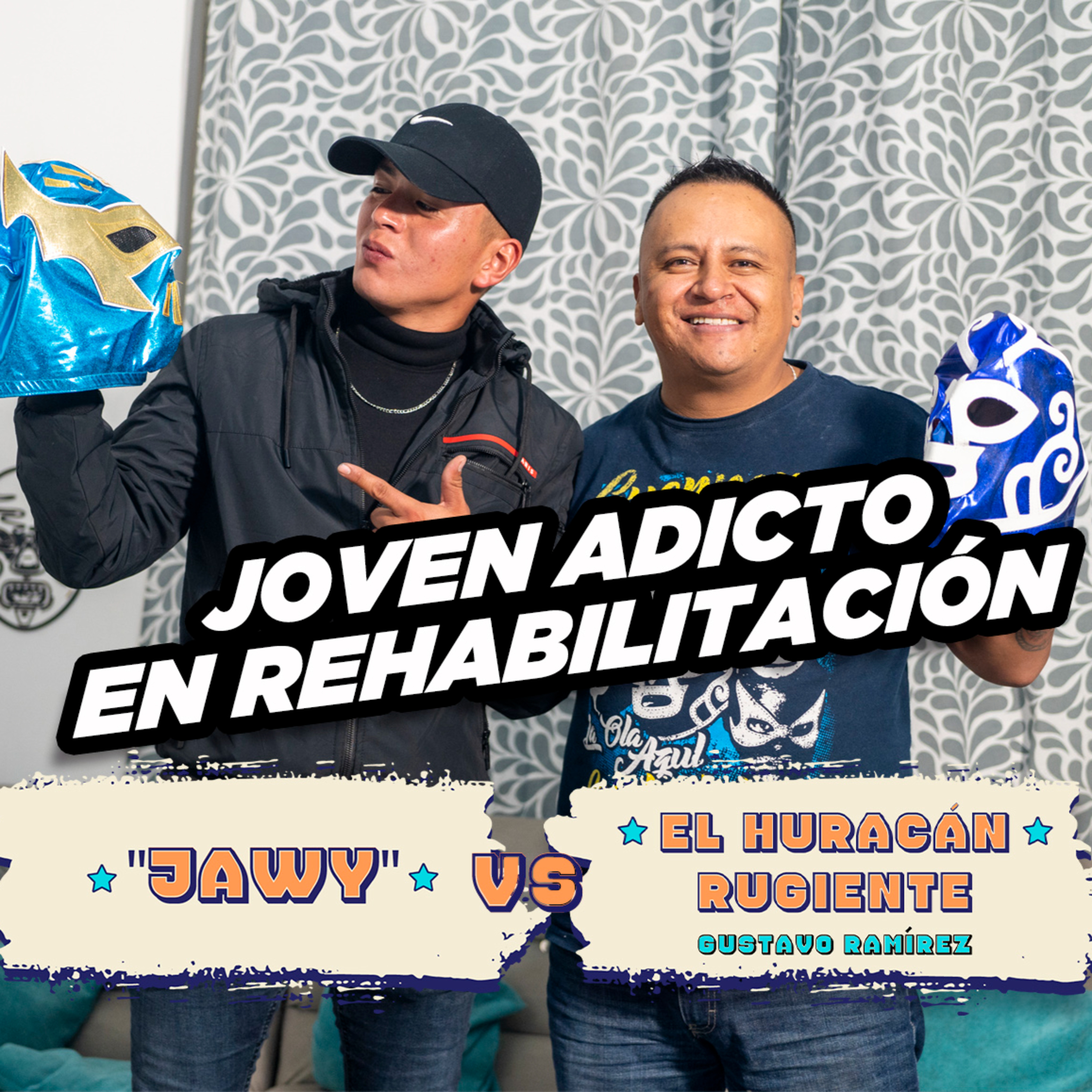 Entrevista con Jawy / Joven adicto en rehabilitación episode artwork