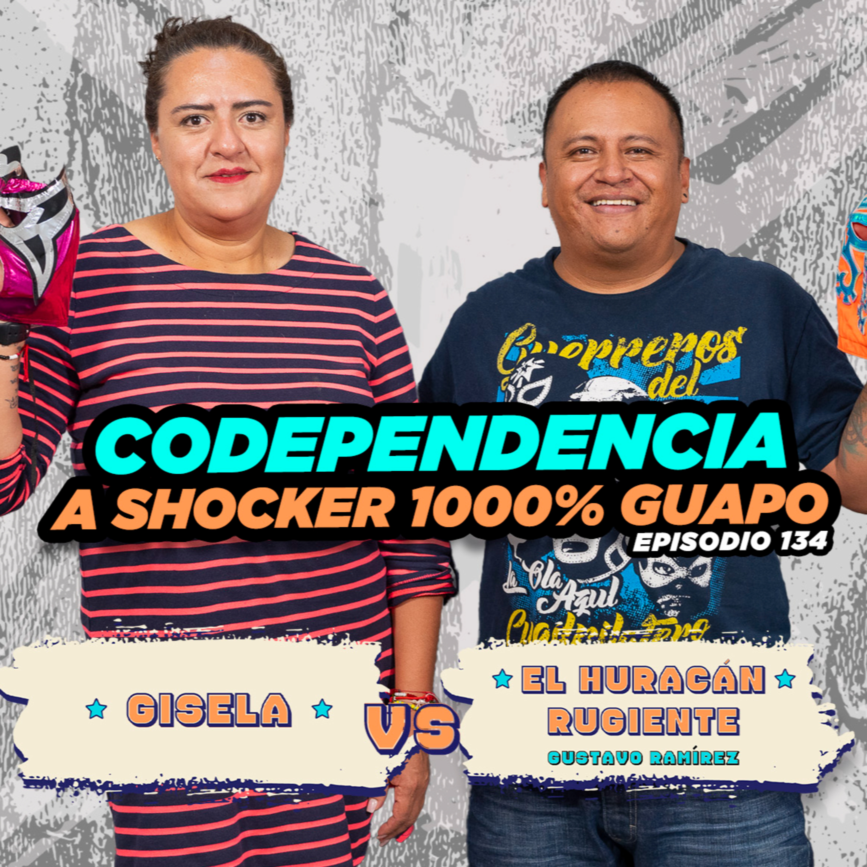 Codependencia y adicciones /Gisela la novia del luchador Shocker 1000% guapo habla de sus adicciones episode artwork