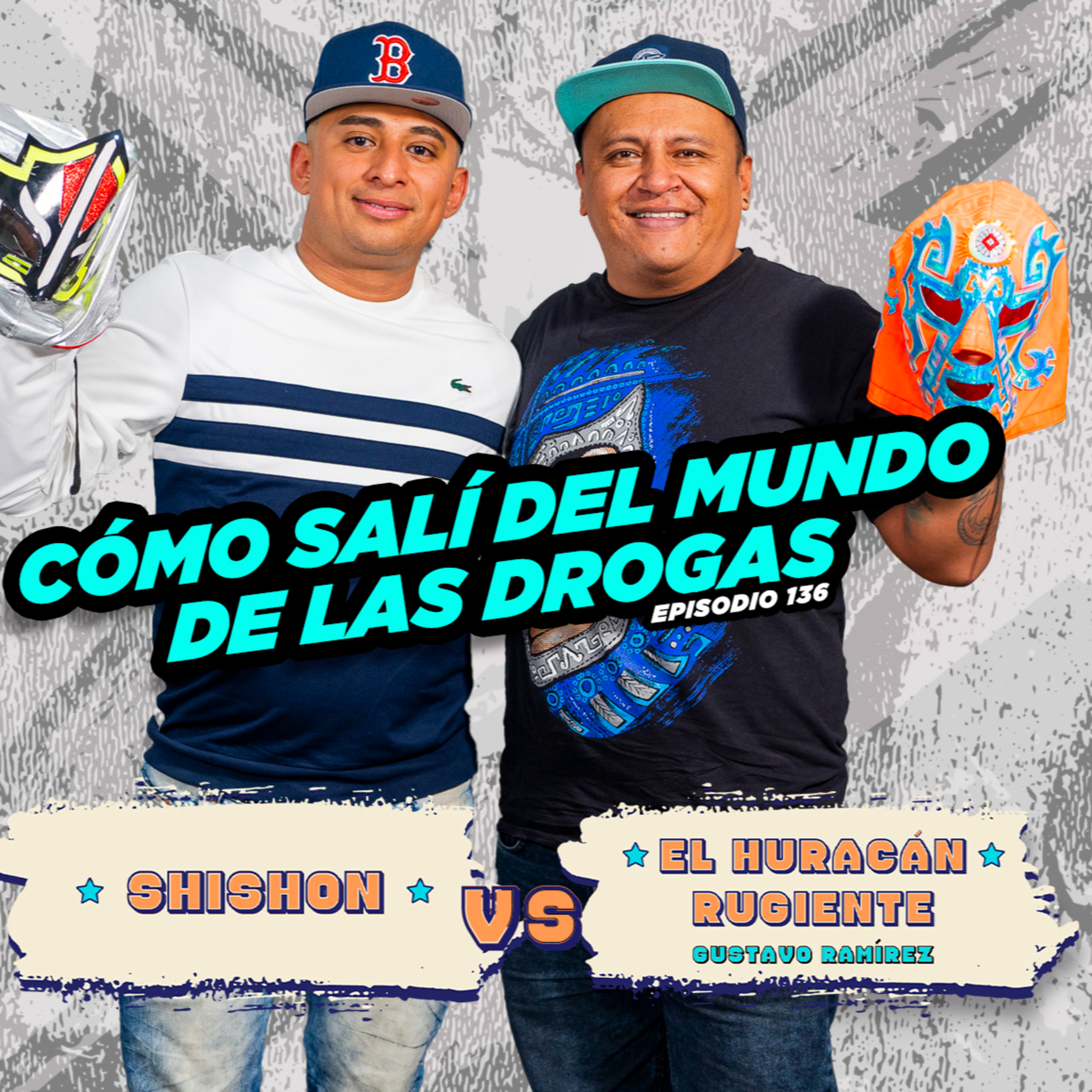 136. Cómo salí del MUNDO DE LAS DROGAS / Shishon episode artwork