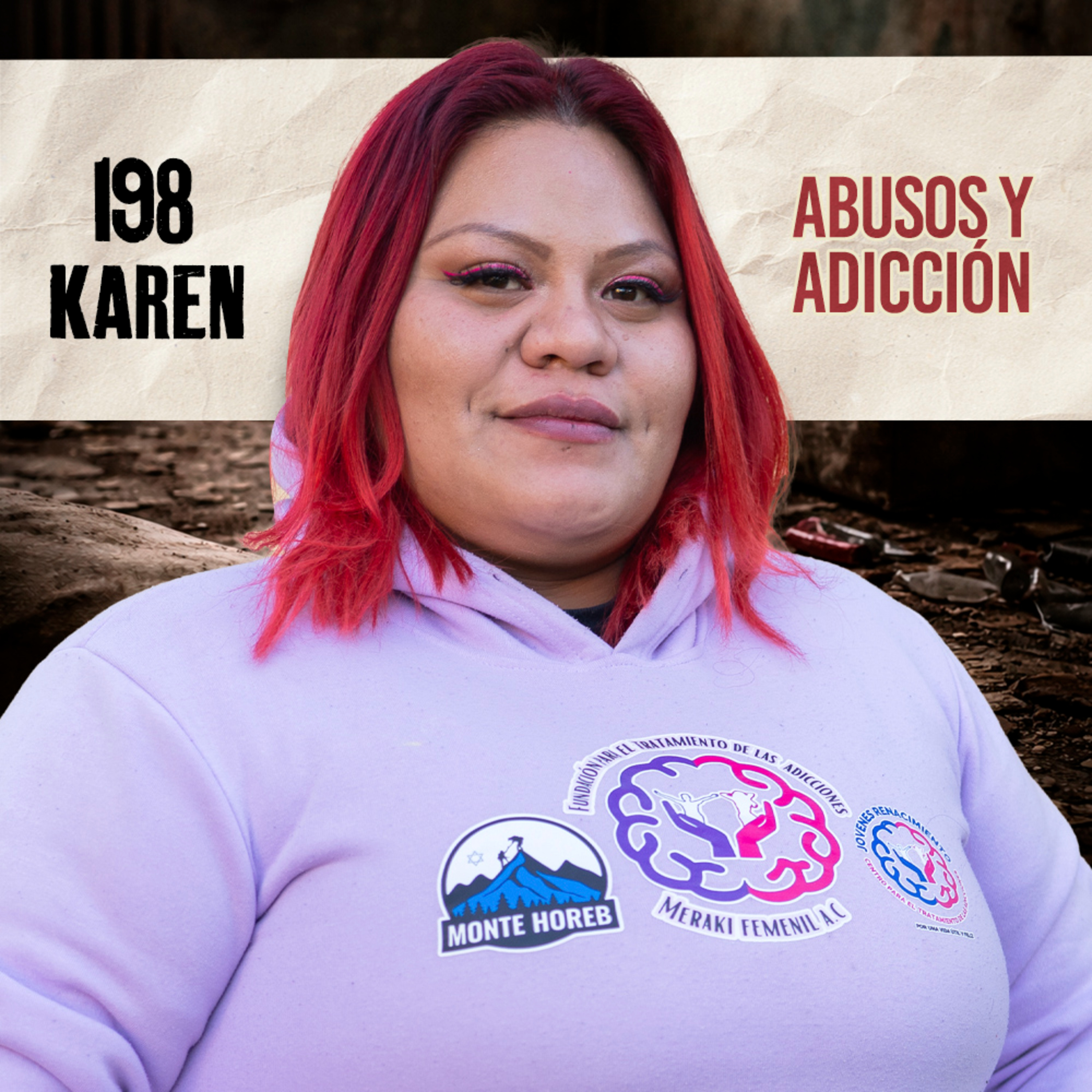 198. ABUSOS Y ADICCIÓN, mi destino era consumir / Karen / Quítate la máscara podcast