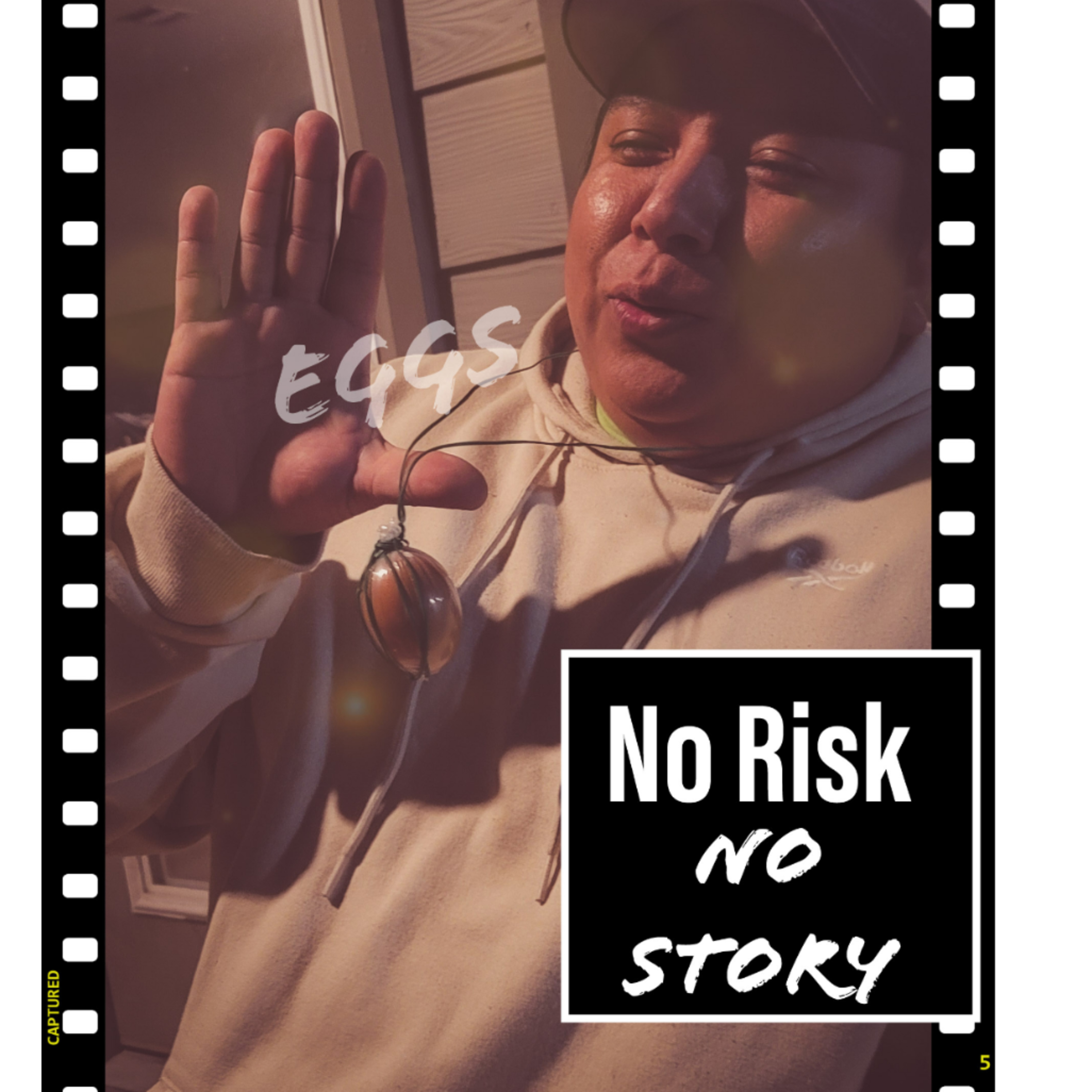 No risk, No story