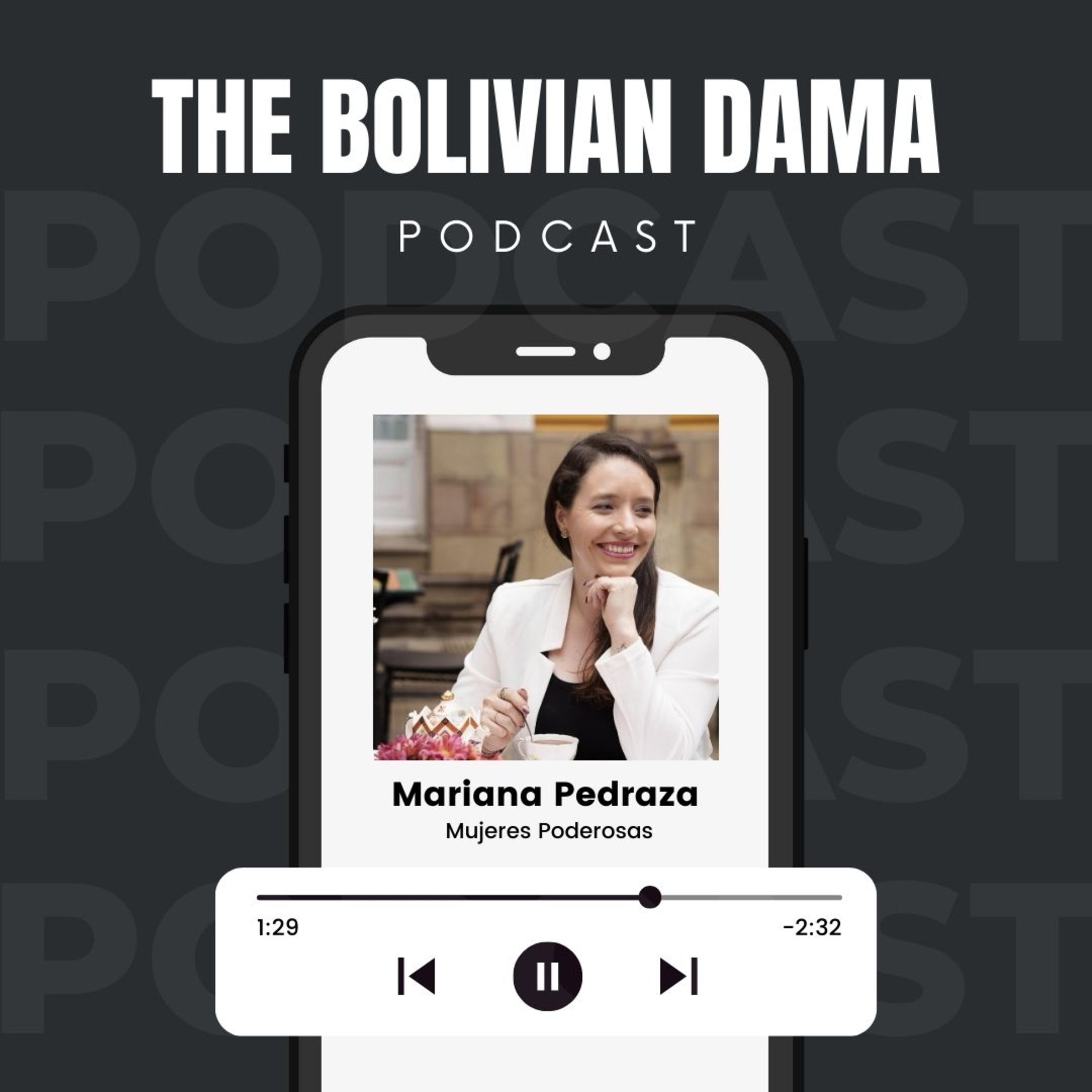Portada de El podcast de The Bolivian Dama