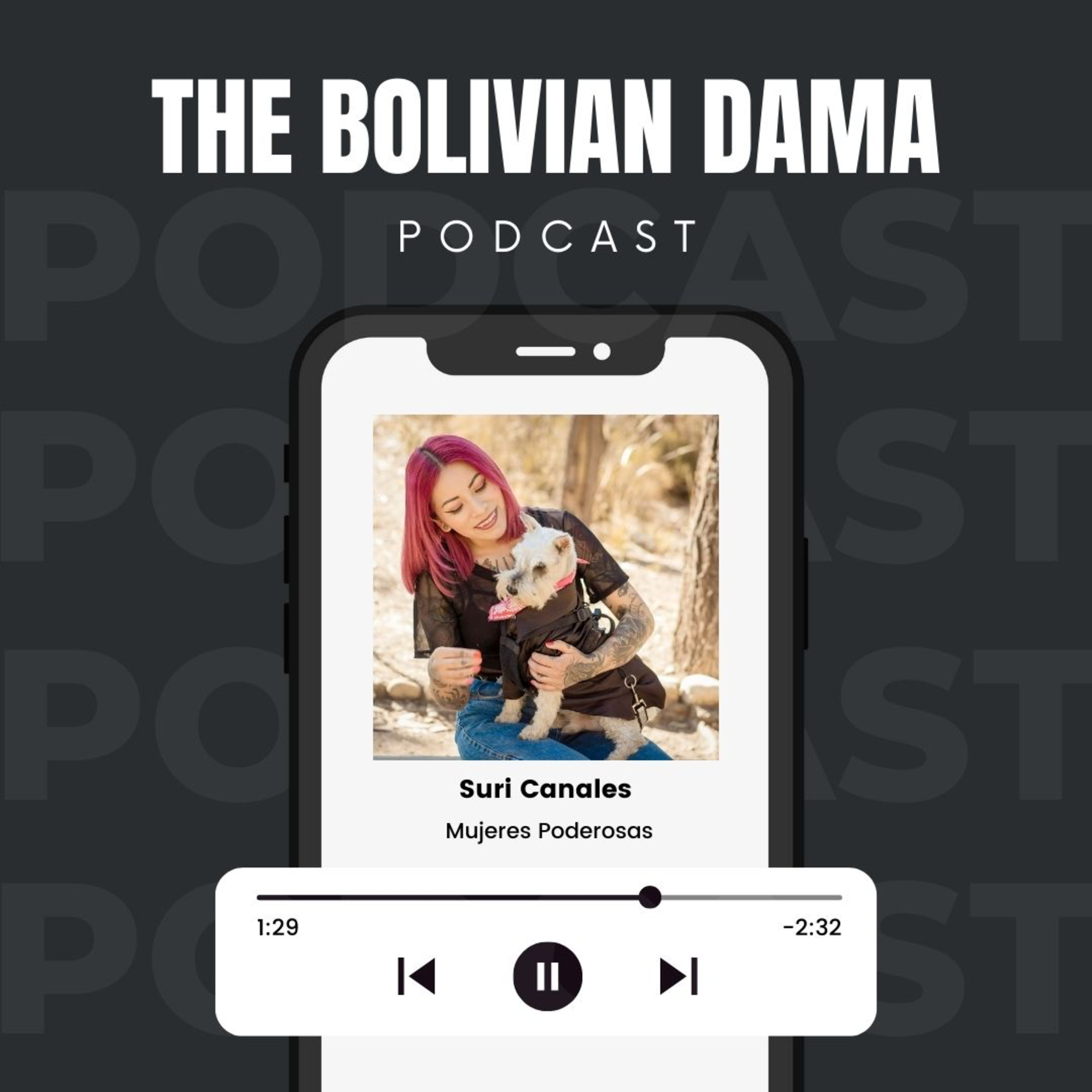 Portada de El podcast de The Bolivian Dama