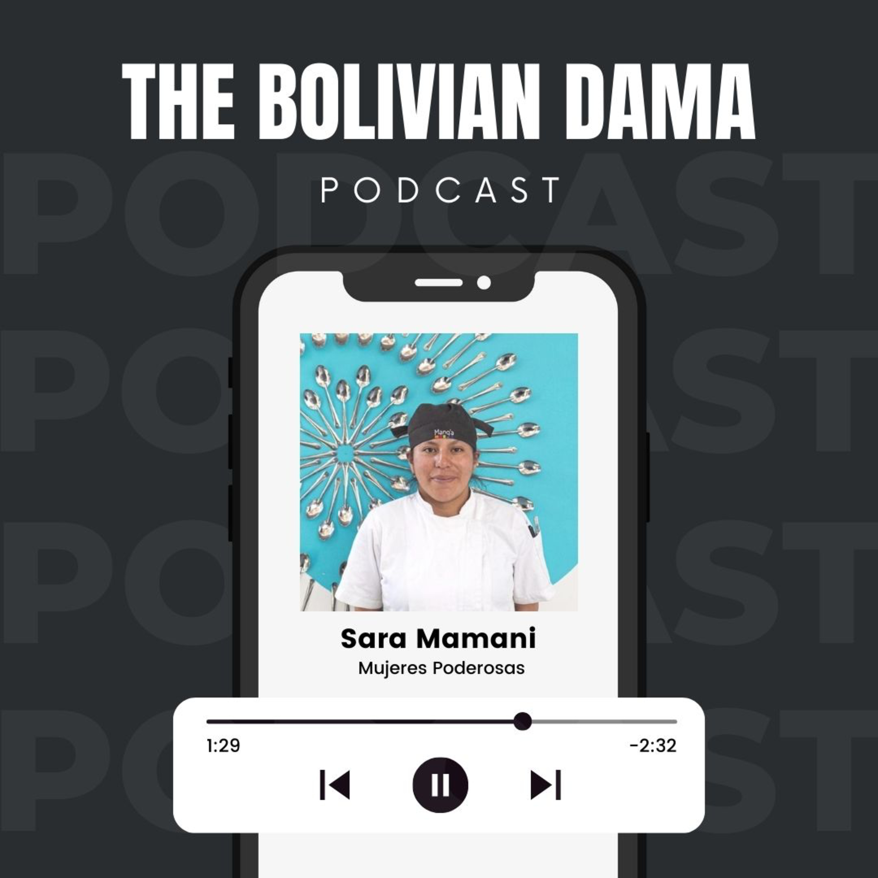 Portada de El podcast de The Bolivian Dama