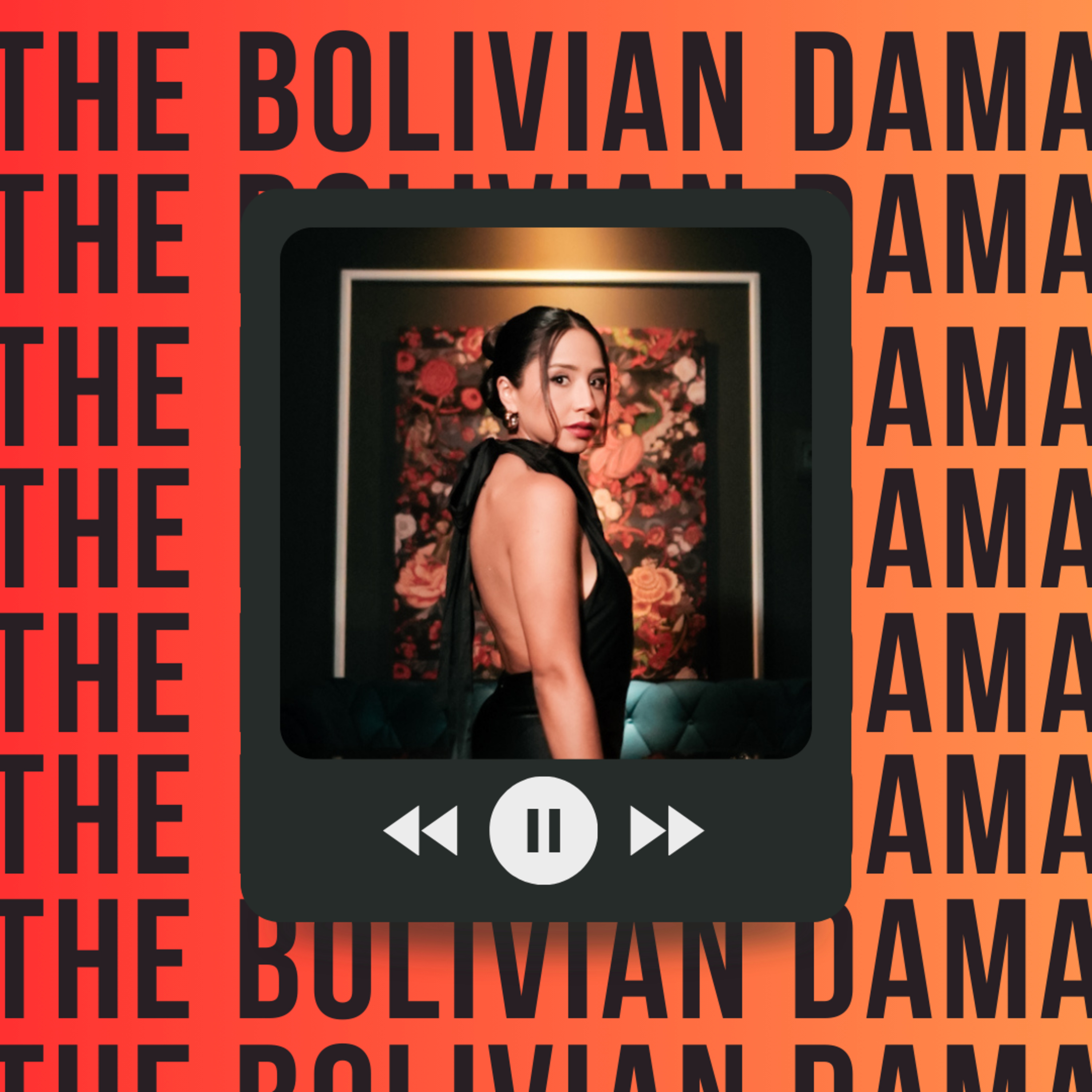 Portada de El podcast de The Bolivian Dama