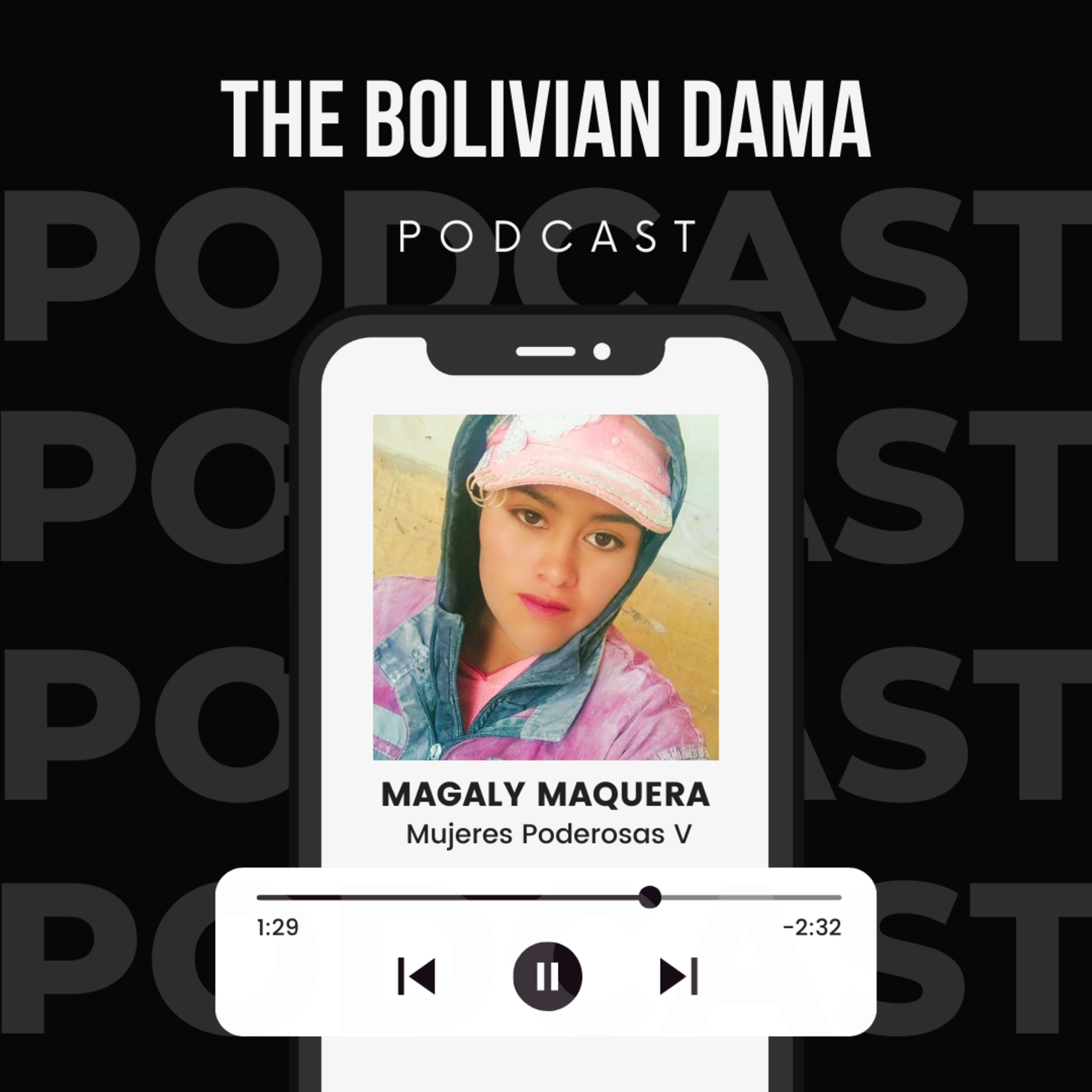 Portada de El podcast de The Bolivian Dama