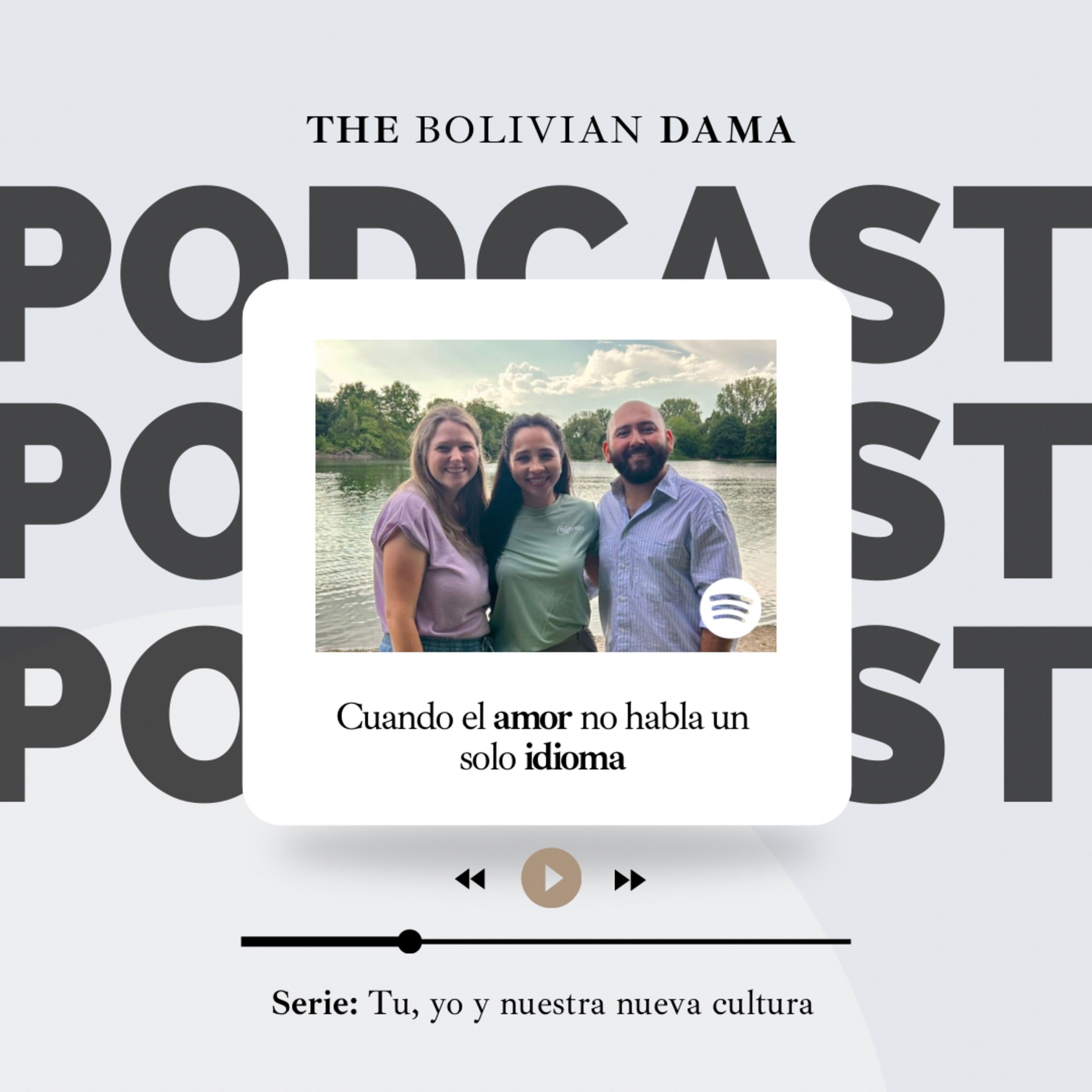 Cuando el amor no habla un solo idioma | Parte I | TBD