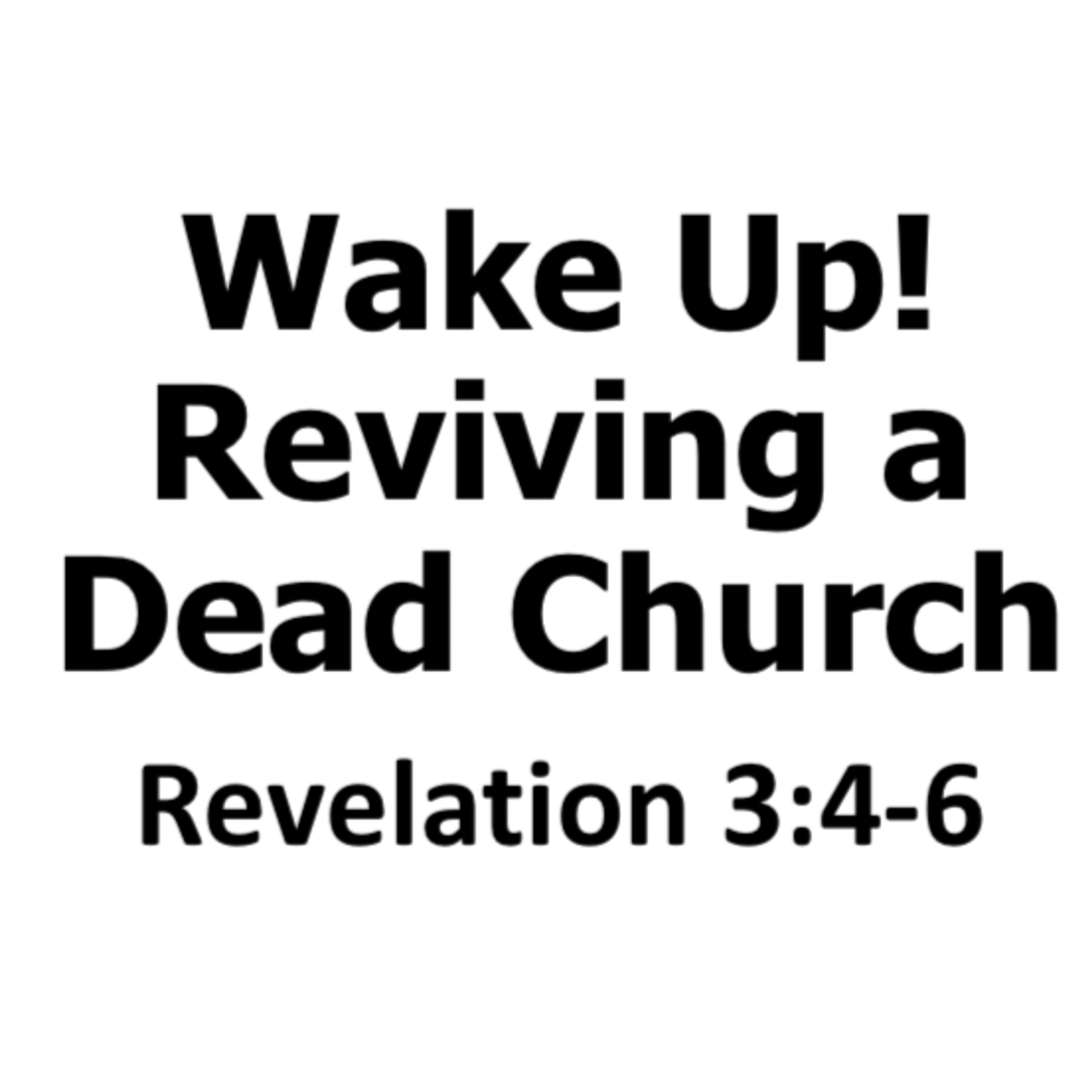 "Reviving A Dead Church" (Revelation 3:1-6) episode artwork