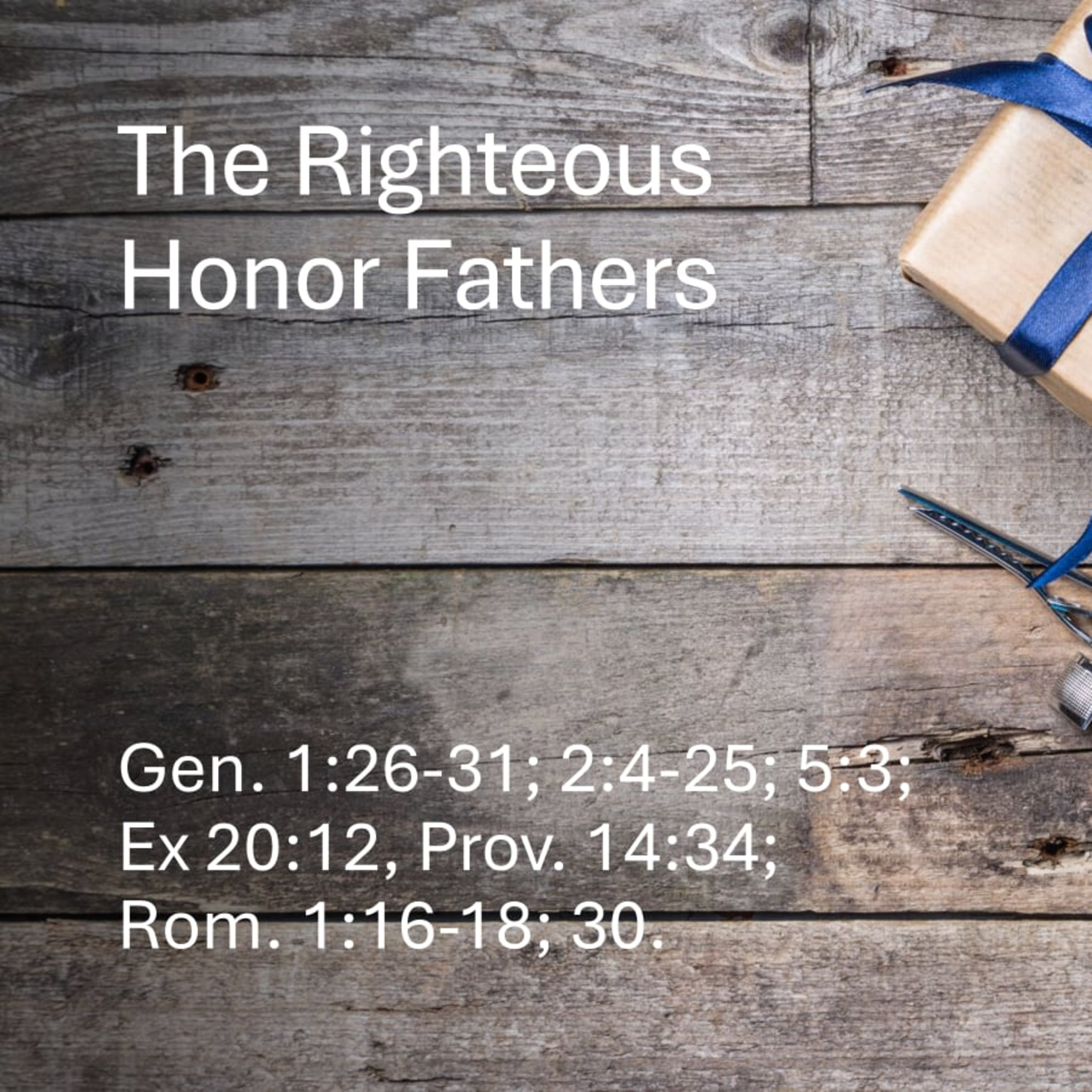 The Righteous Honor Fathers episode artwork