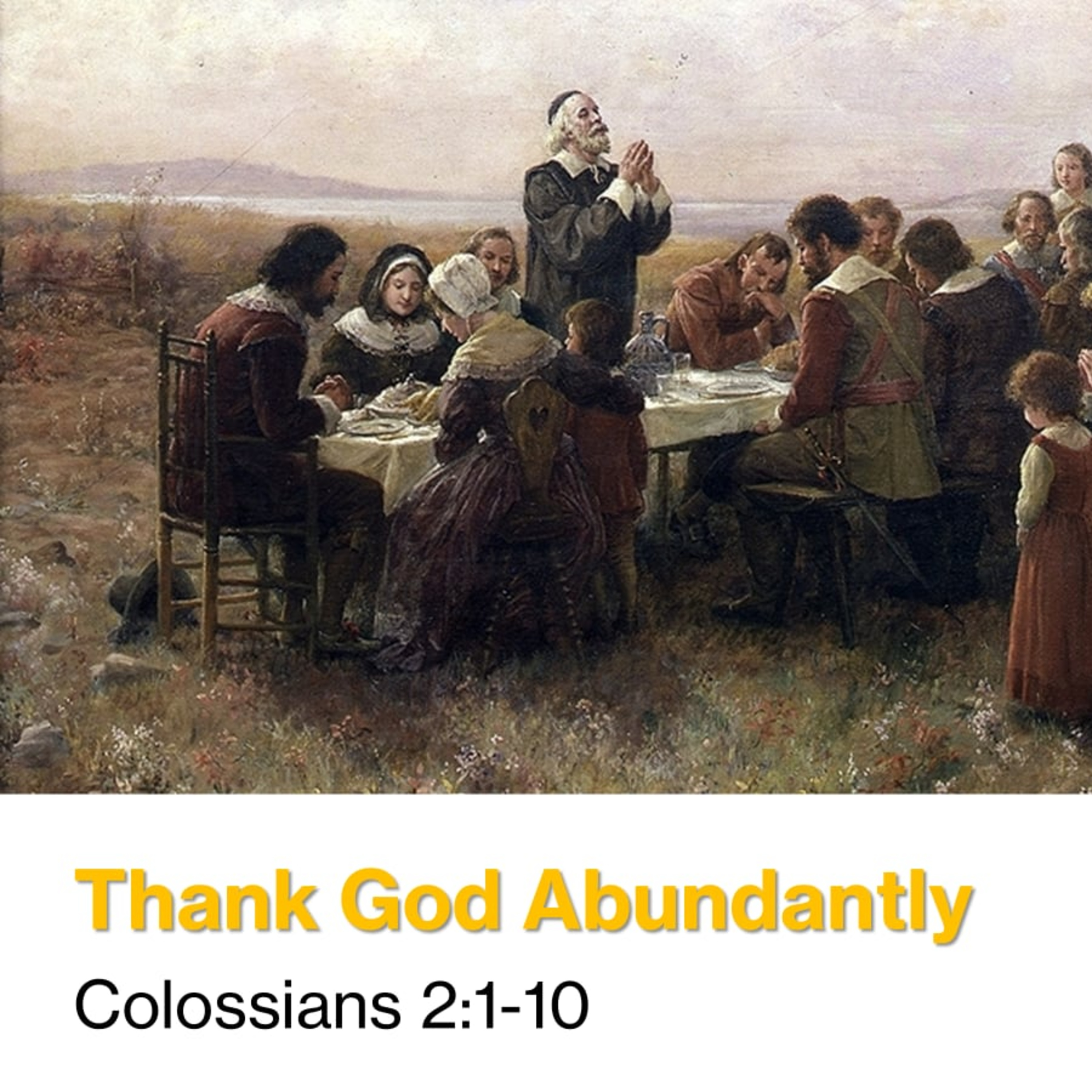 Thank God Abundantly - Colossians 2:1–10 episode artwork