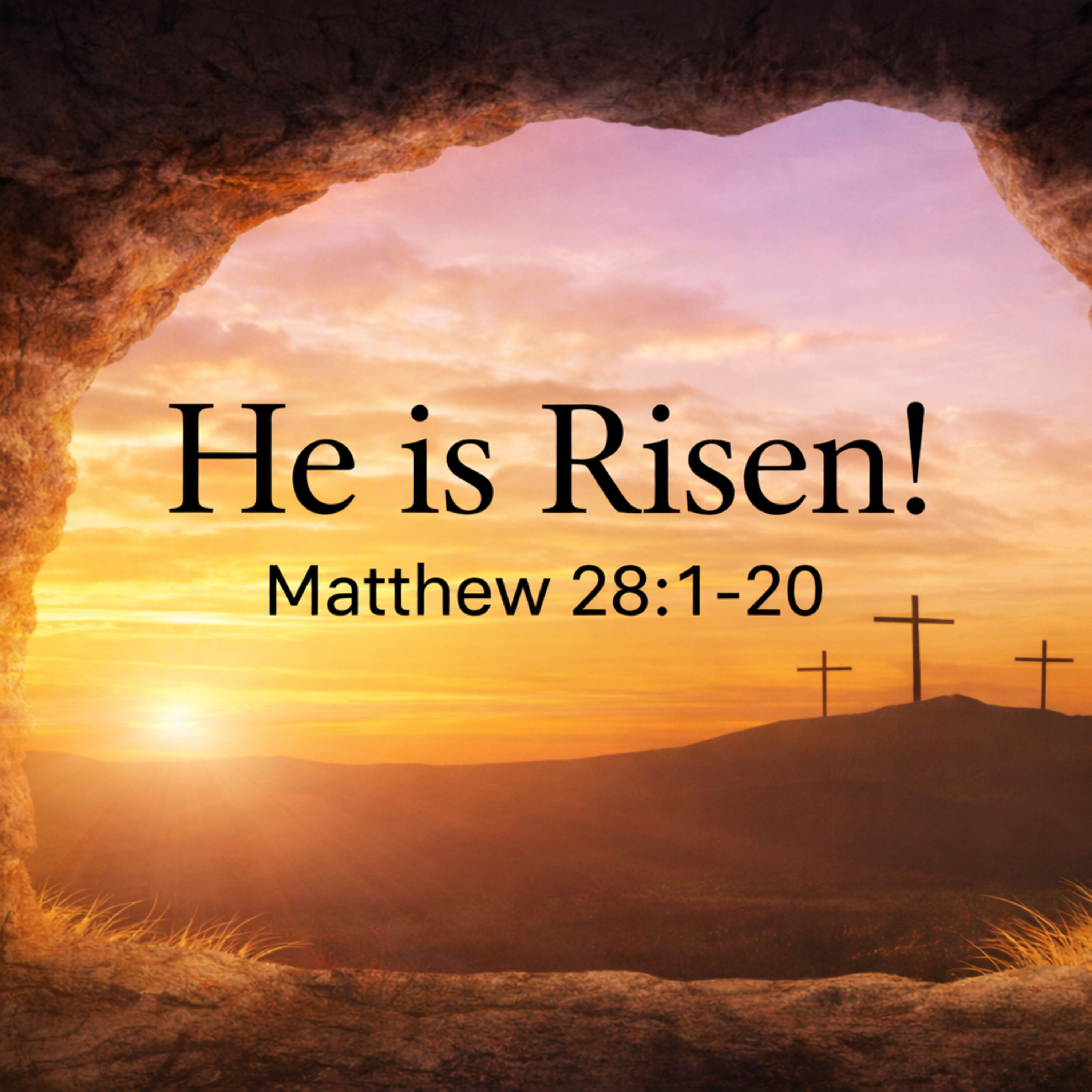 He is Risen - Matthew 28:1–20 episode artwork