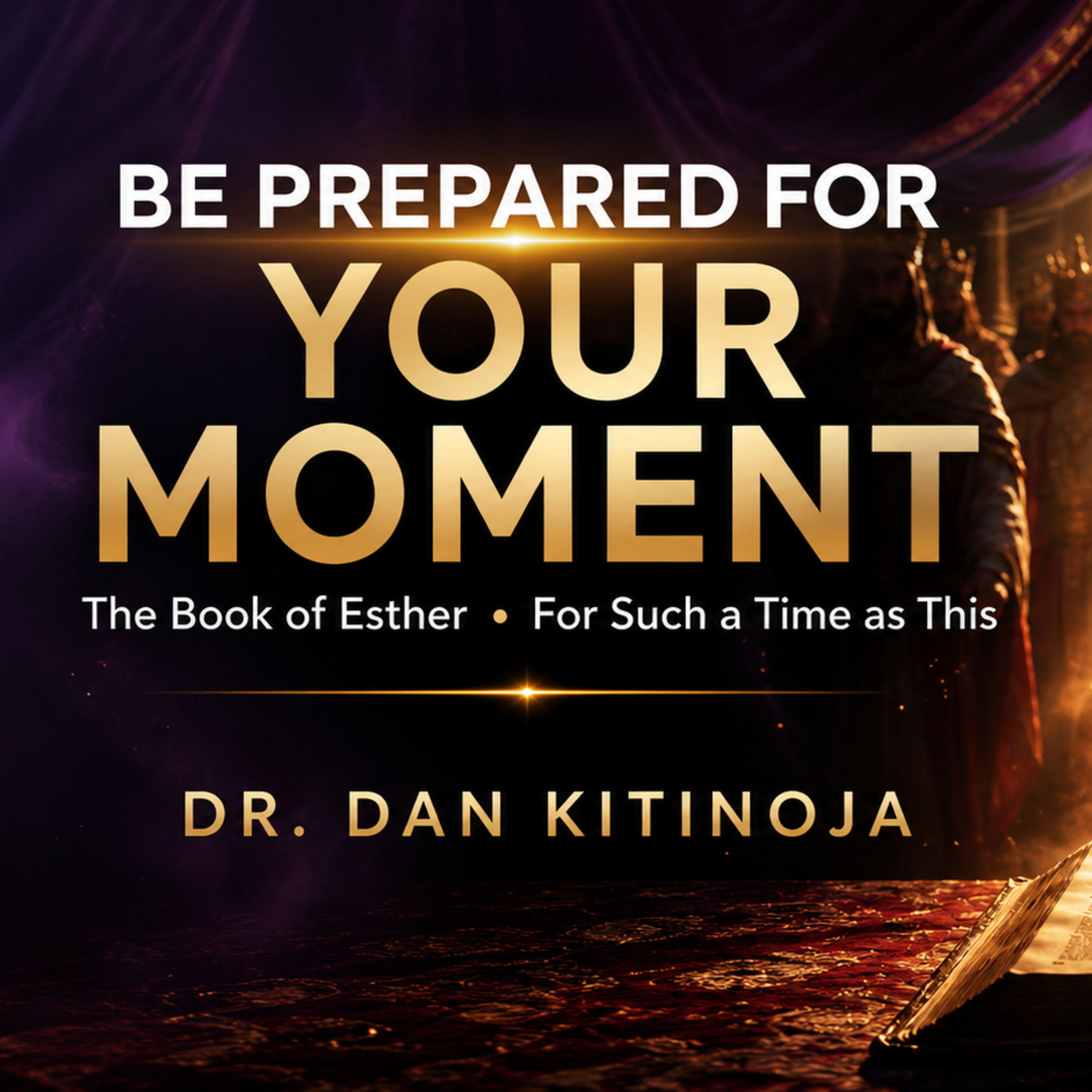 Be Prepared for Your Moment - Esther episode artwork