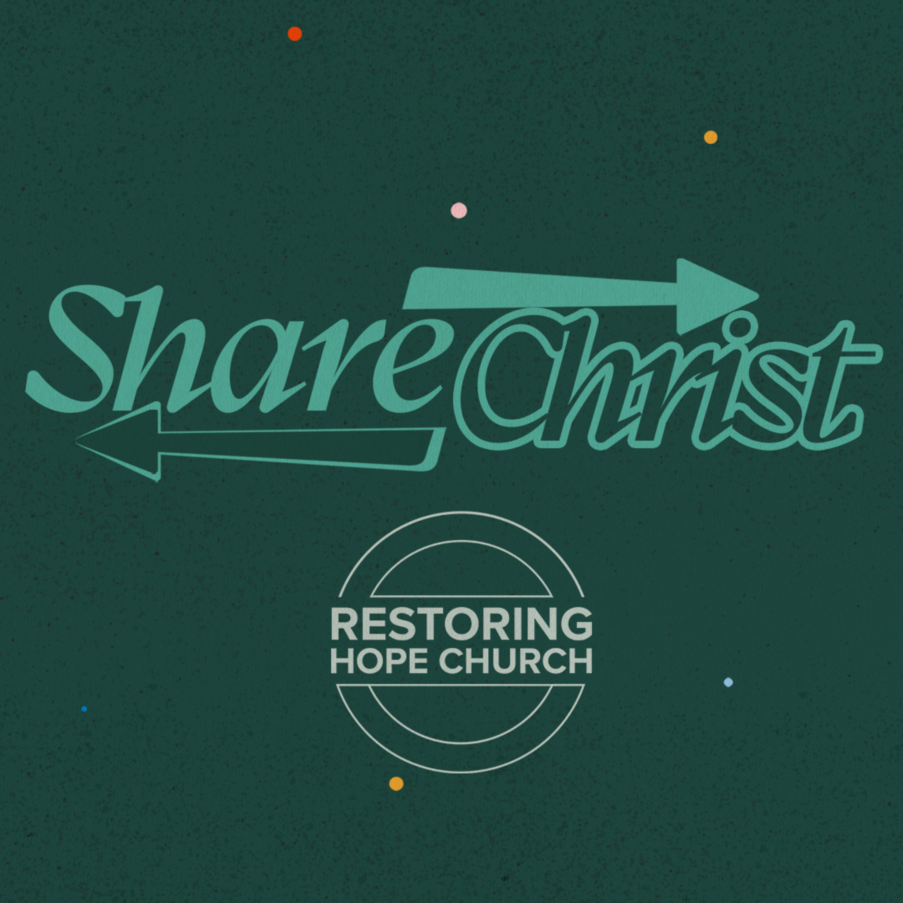 Share Christ | Week 5