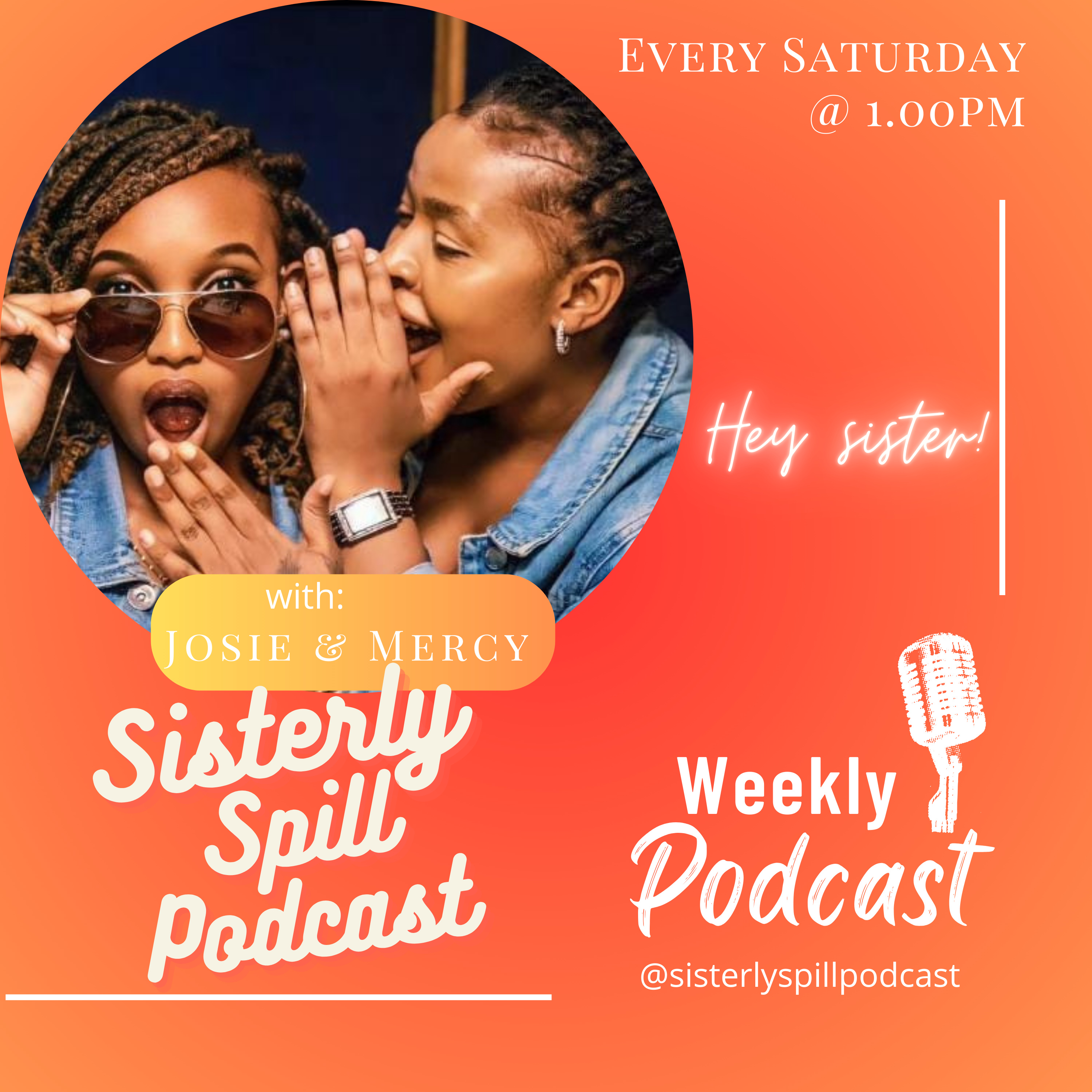 Sisterly Spill Podcast