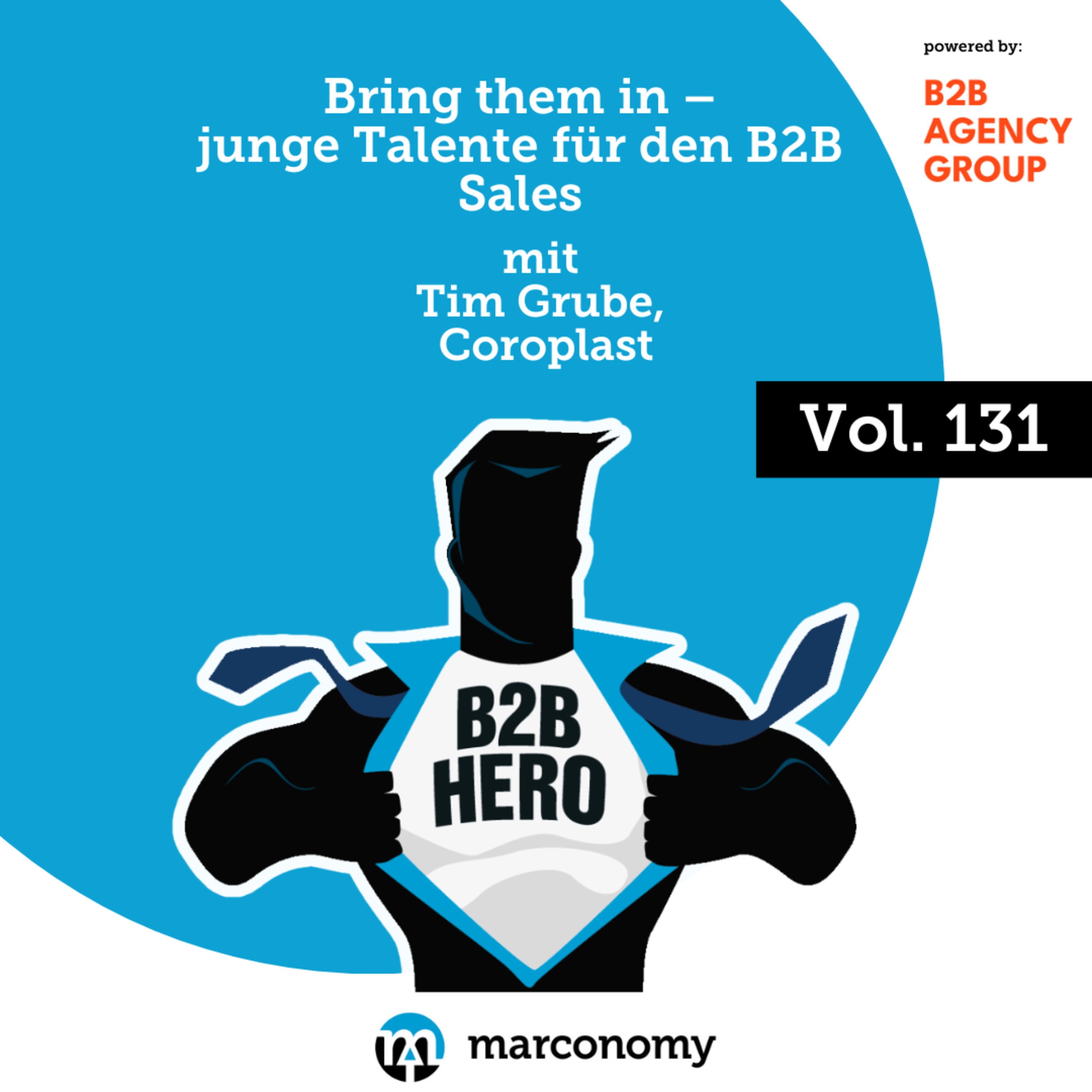 #131 – Bring them in – von Young Sales Talents und neuen Anfängen | Mit Tim Grube, Coroplast episode artwork