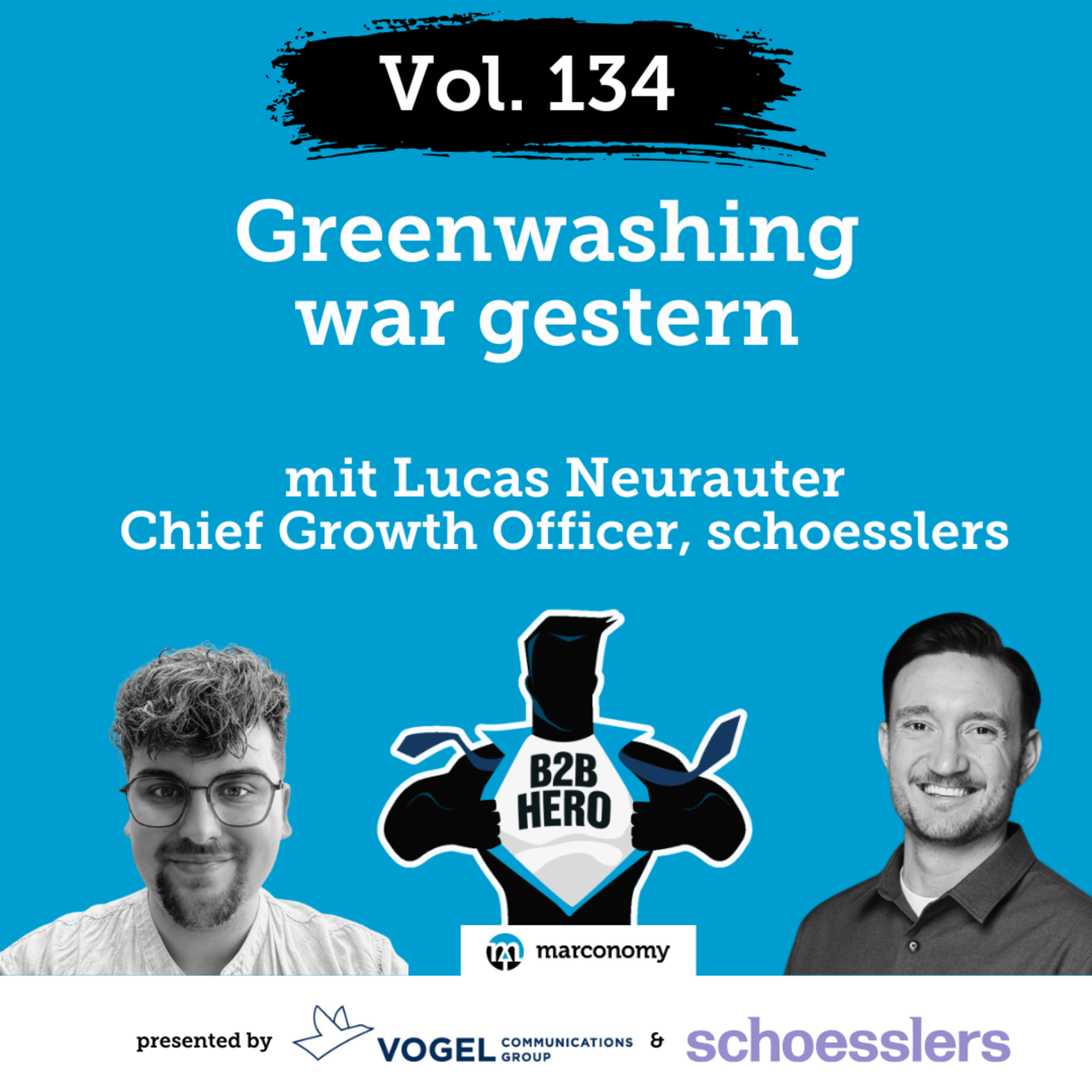 #134 – Greenwashing war gestern | Mit Lucas Neurauter, Chief Growth Officer bei schoesslers episode artwork