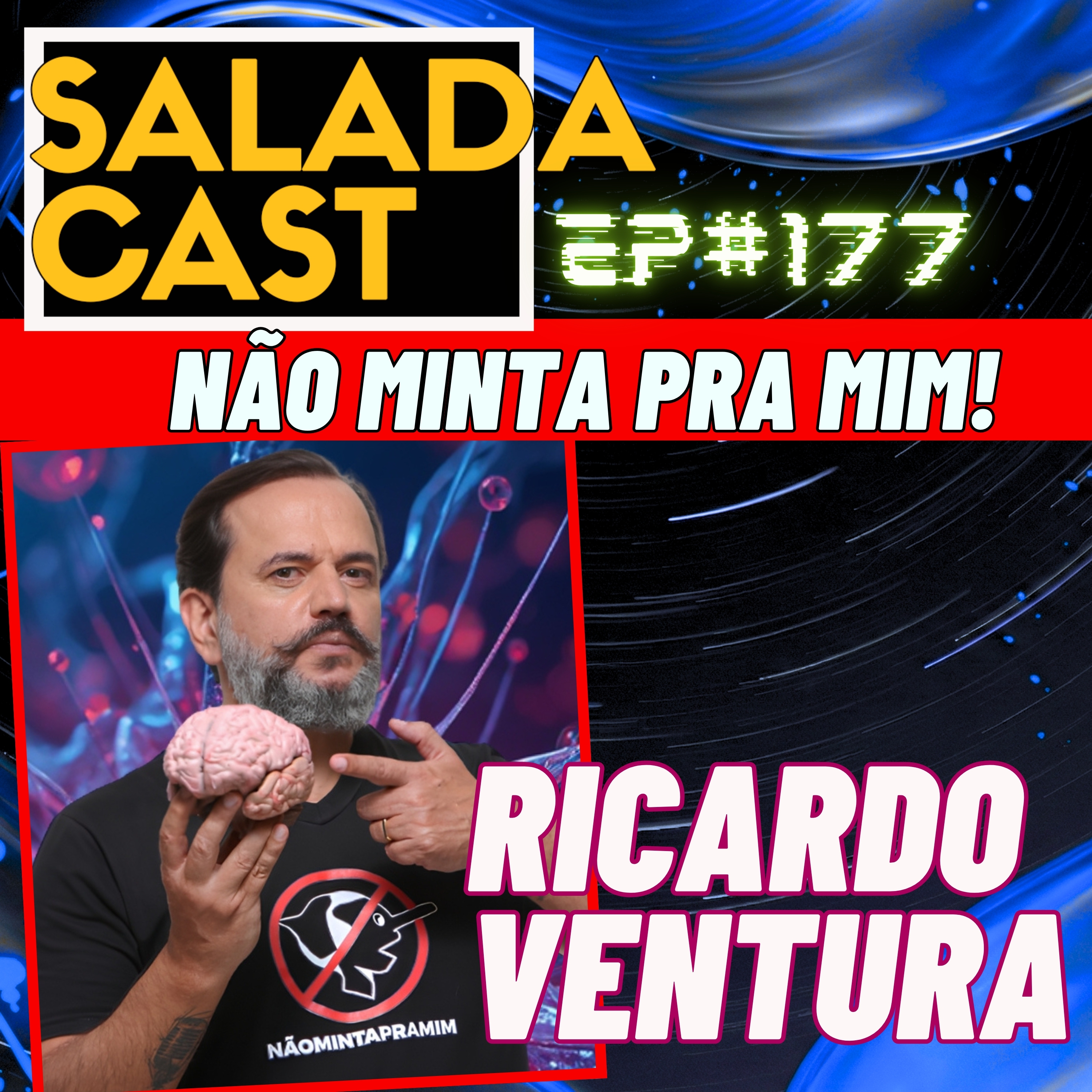 OS SEGREDOS DA MENTIRA! - RICARDO VENTURA NÃO MINTA PRA MIM NO SALADACAST! episode artwork