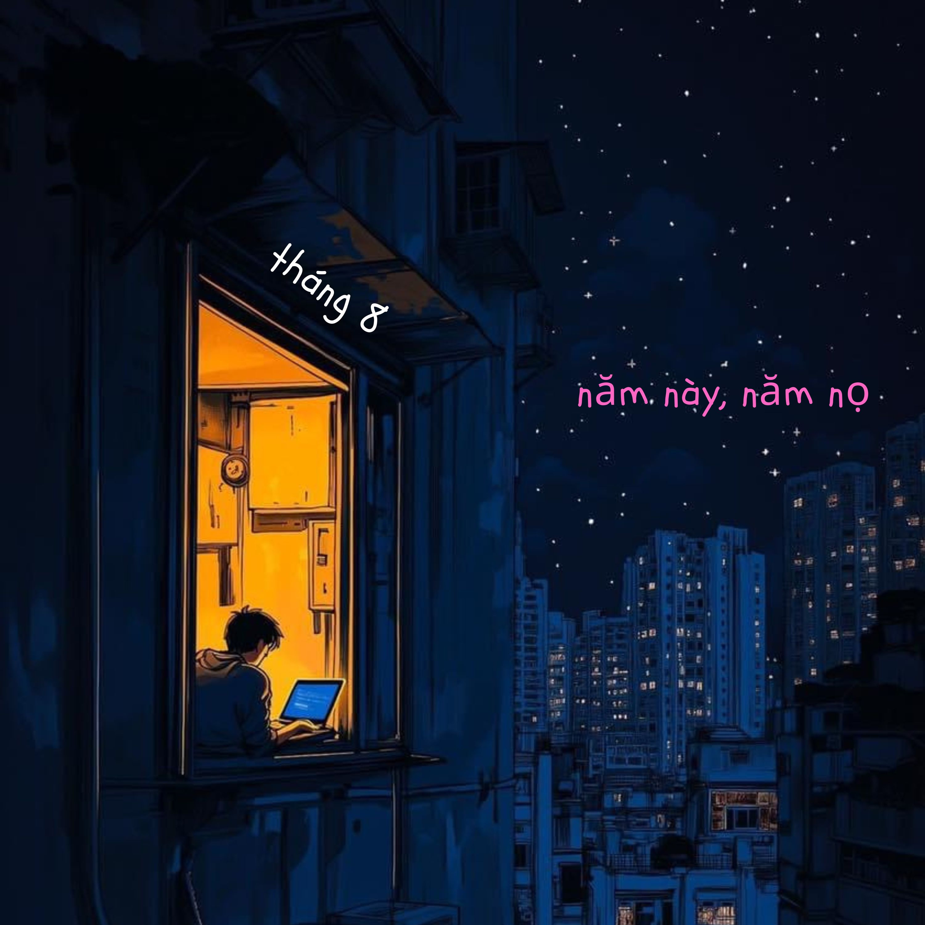 Tháng 8 năm này, năm nọ