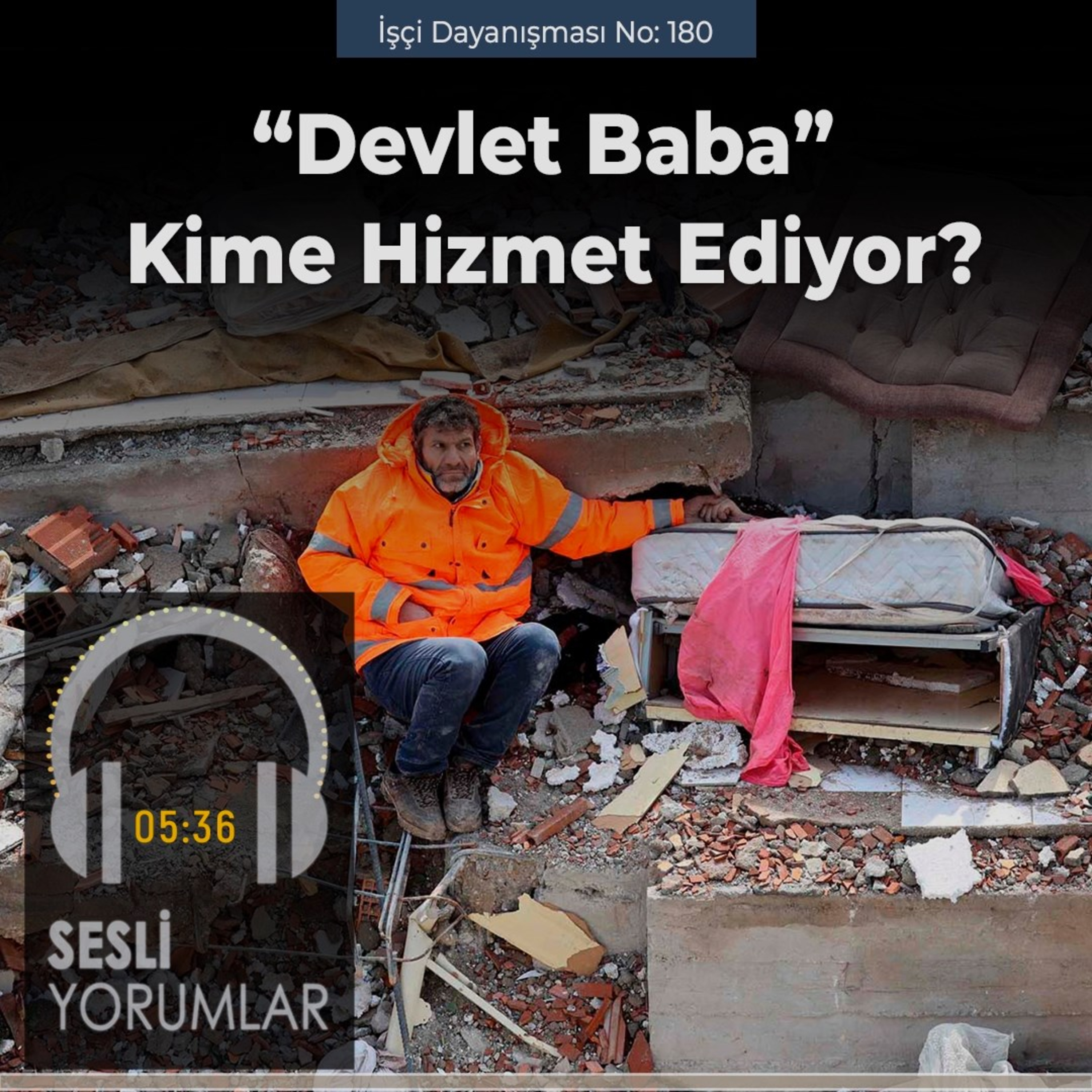 “Devlet Baba” Kime Hizmet Ediyor? episode artwork