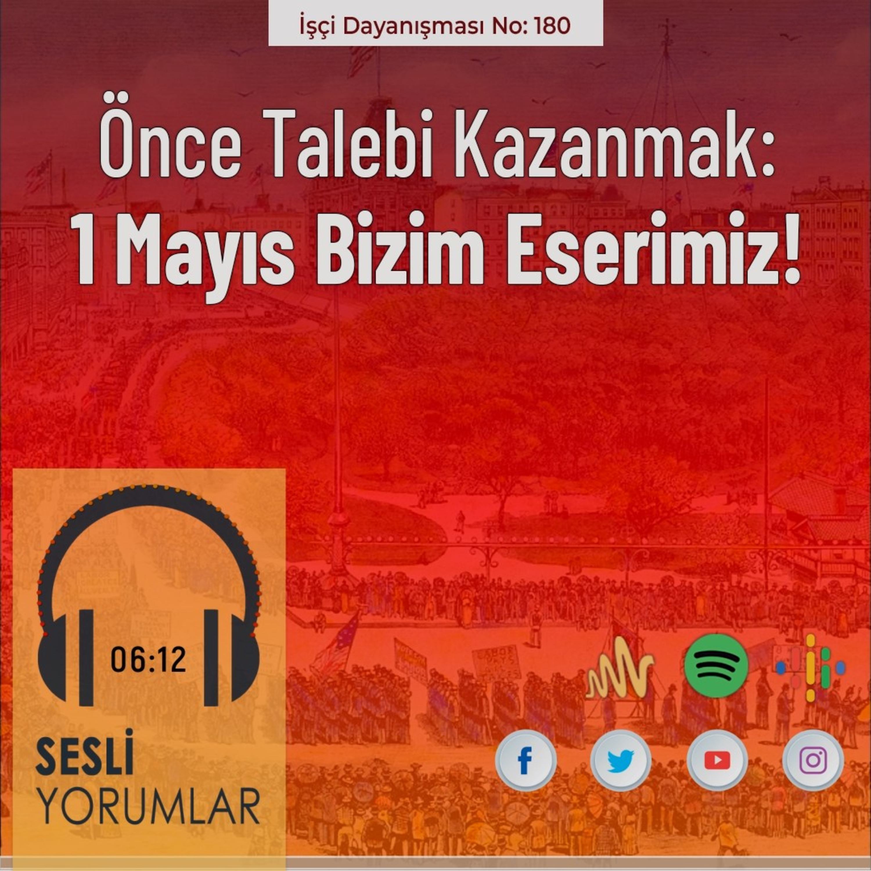 Önce Talebi Kazanmak: 1 Mayıs Bizim Eserimiz! episode artwork
