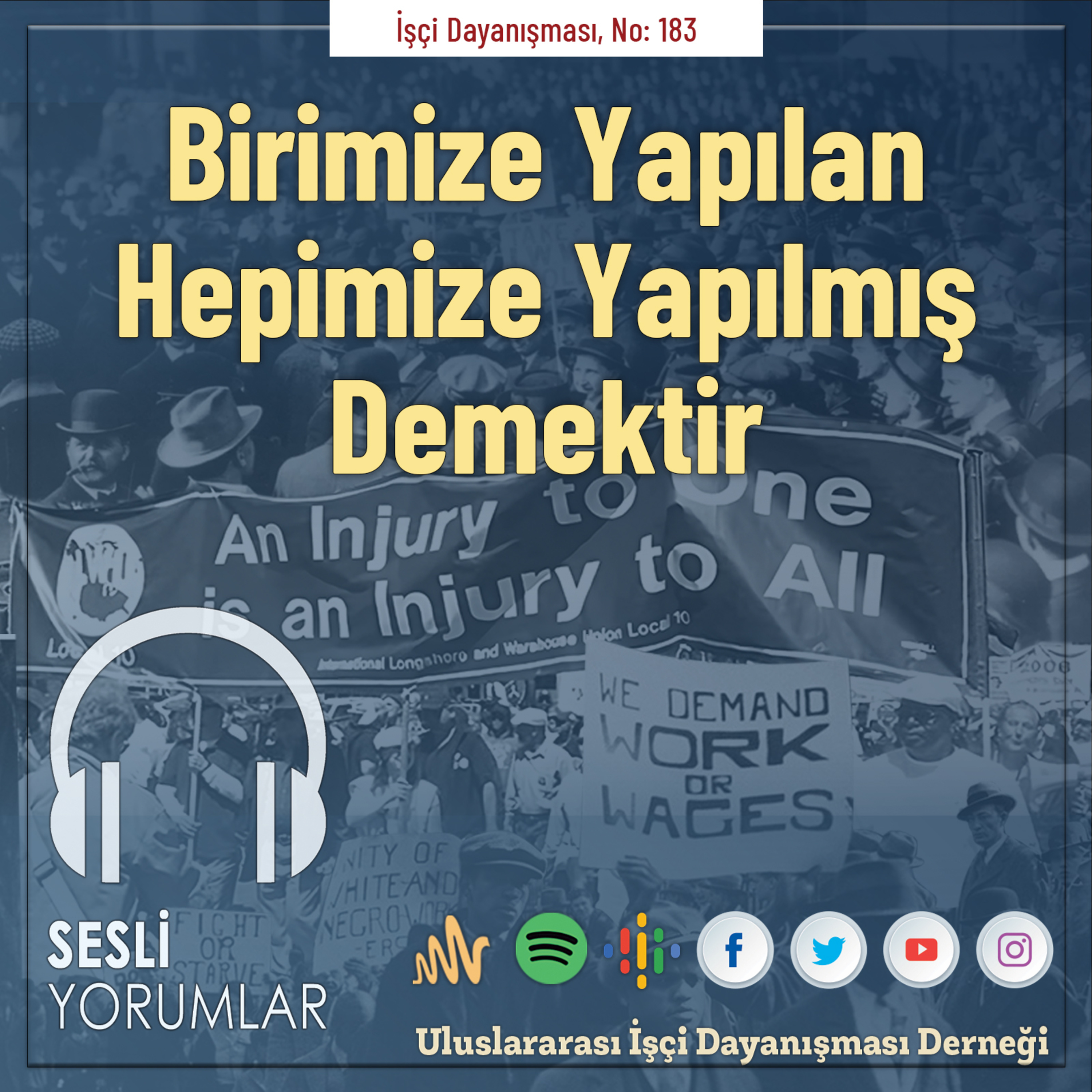 Birimize Yapılan Hepimize Yapılmış Demektir episode artwork