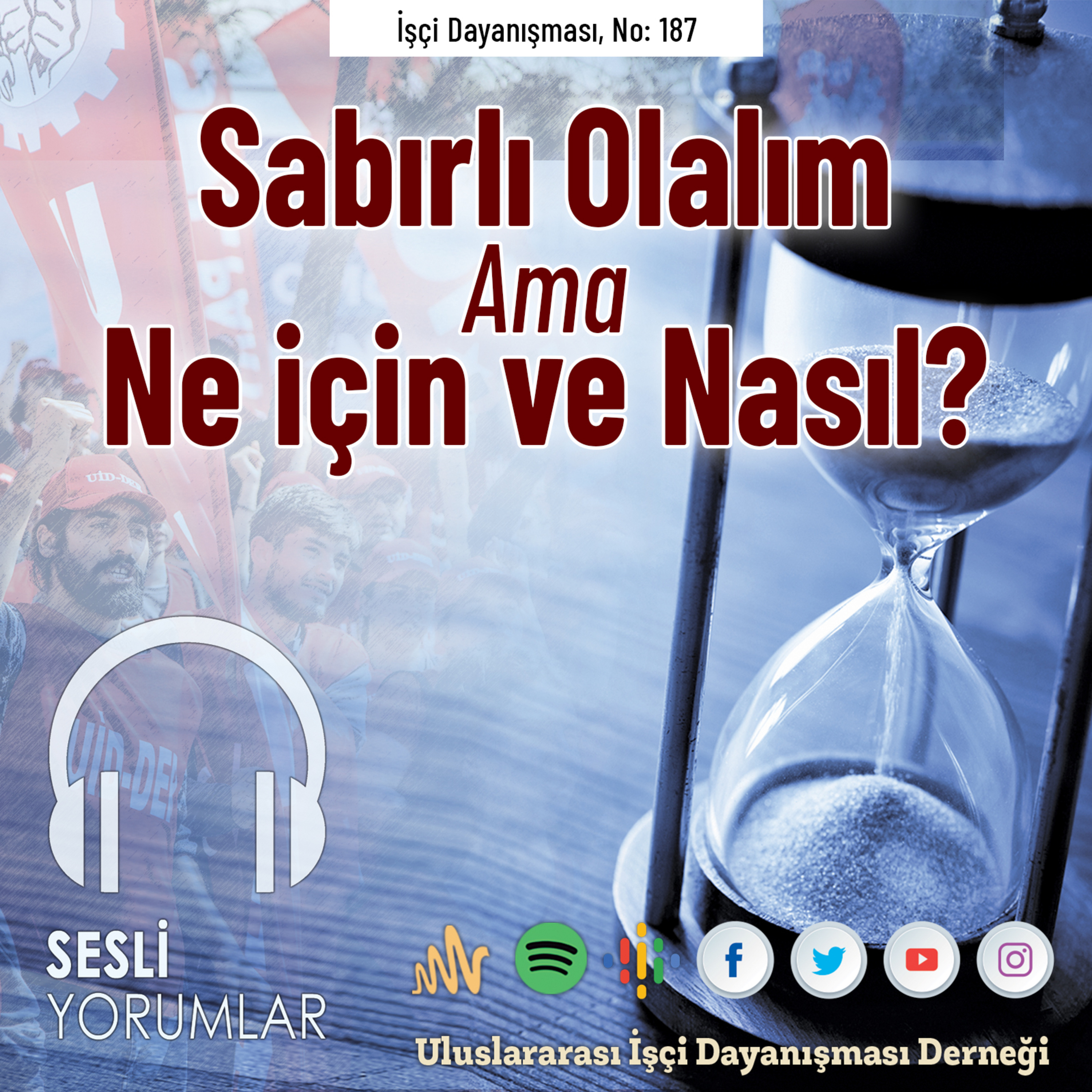 Sabırlı Olalım Ama Ne İçin ve Nasıl? episode artwork