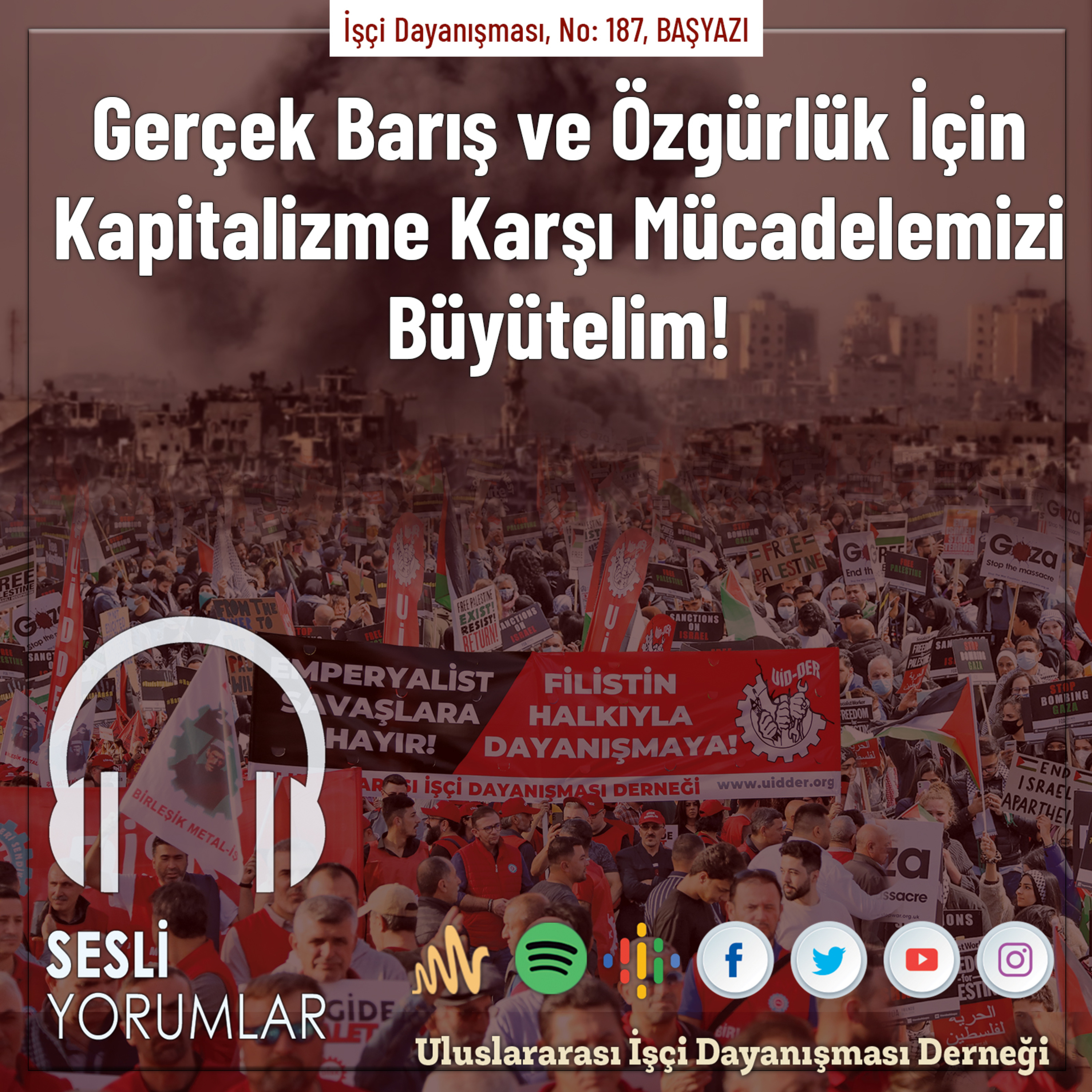 Gerçek Barış ve Özgürlük İçin Kapitalizme Karşı Mücadelemizi Büyütelim! episode artwork