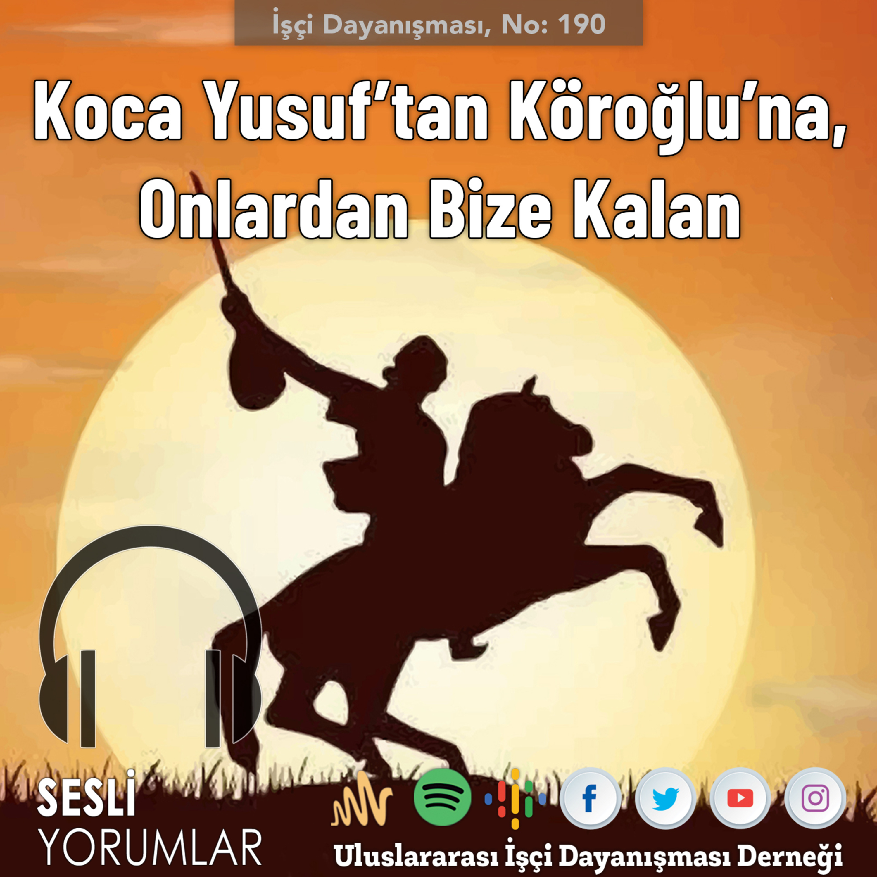 Koca Yusuf’tan Köroğlu’na, Onlardan Bize Kalan episode artwork