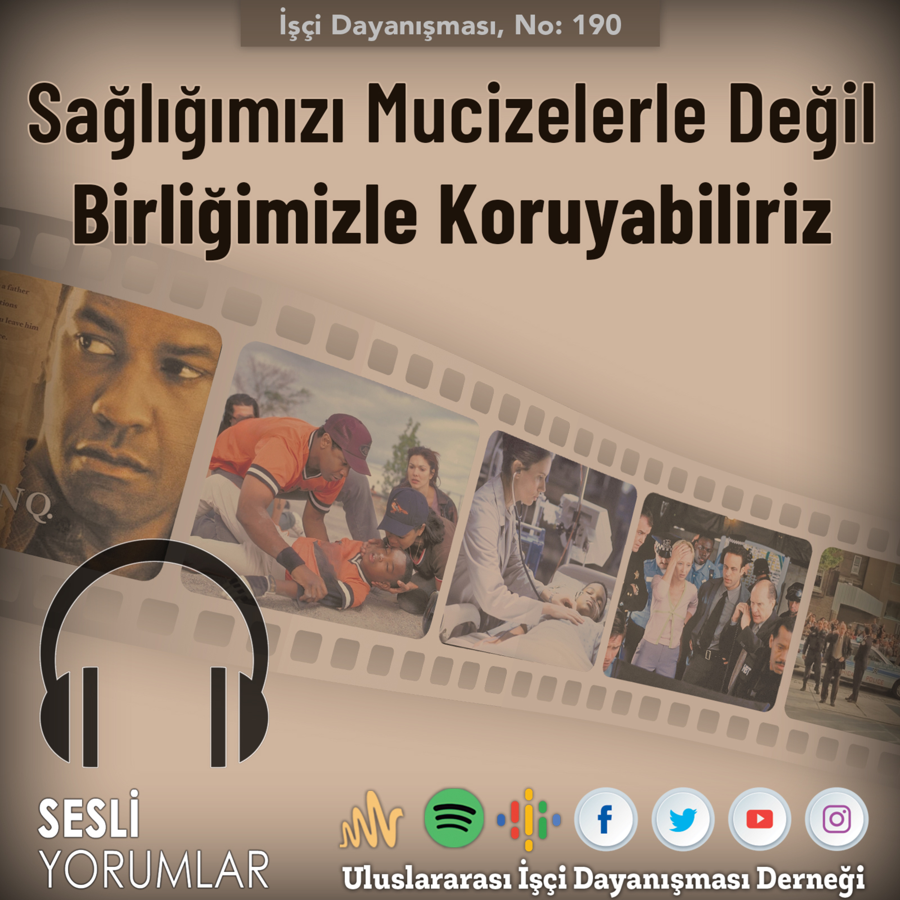 Sağlığımızı Mucizelerle Değil Birliğimizle Koruyabiliriz episode artwork
