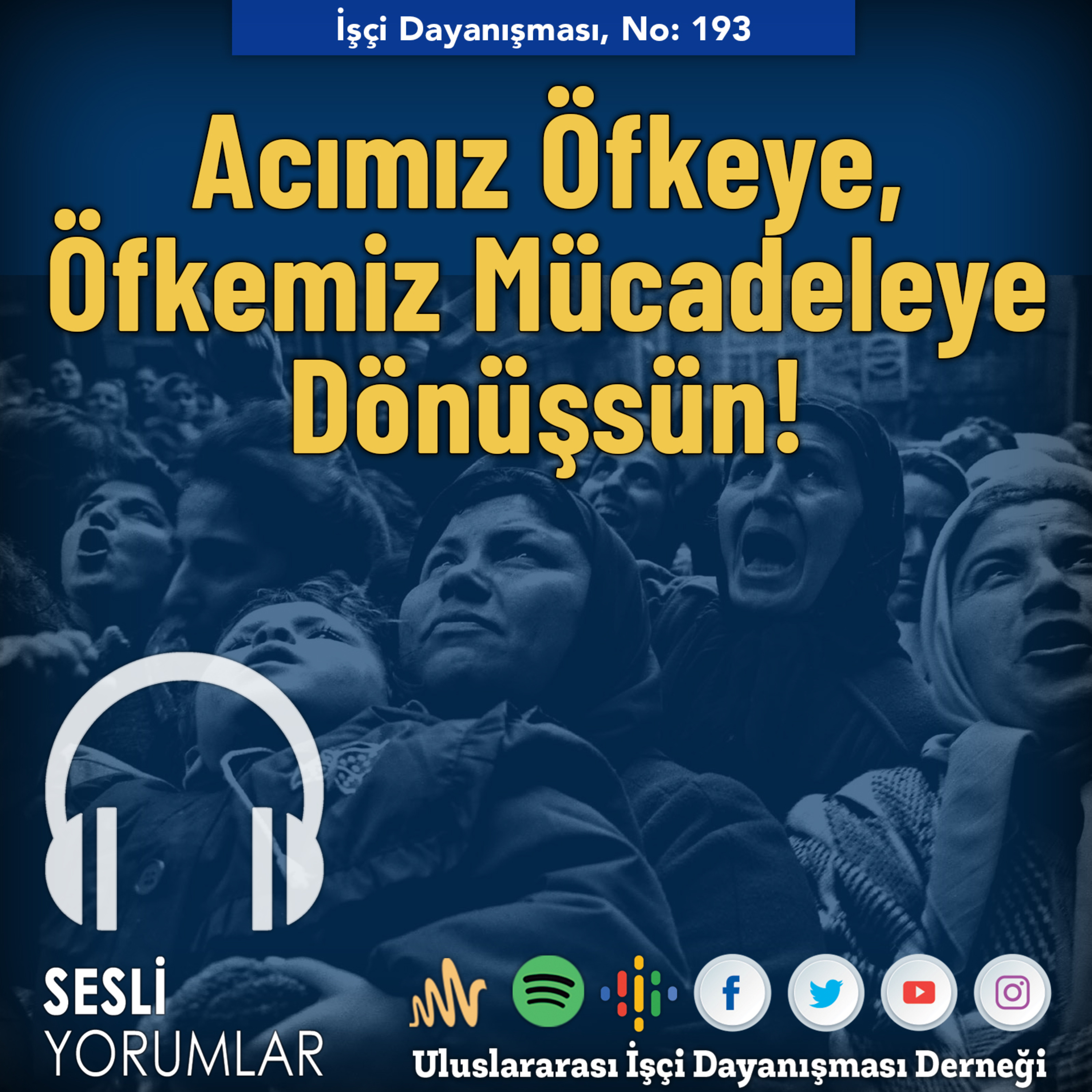Sesli Yorumlar - İşçi Dayanışması - UİD-DER