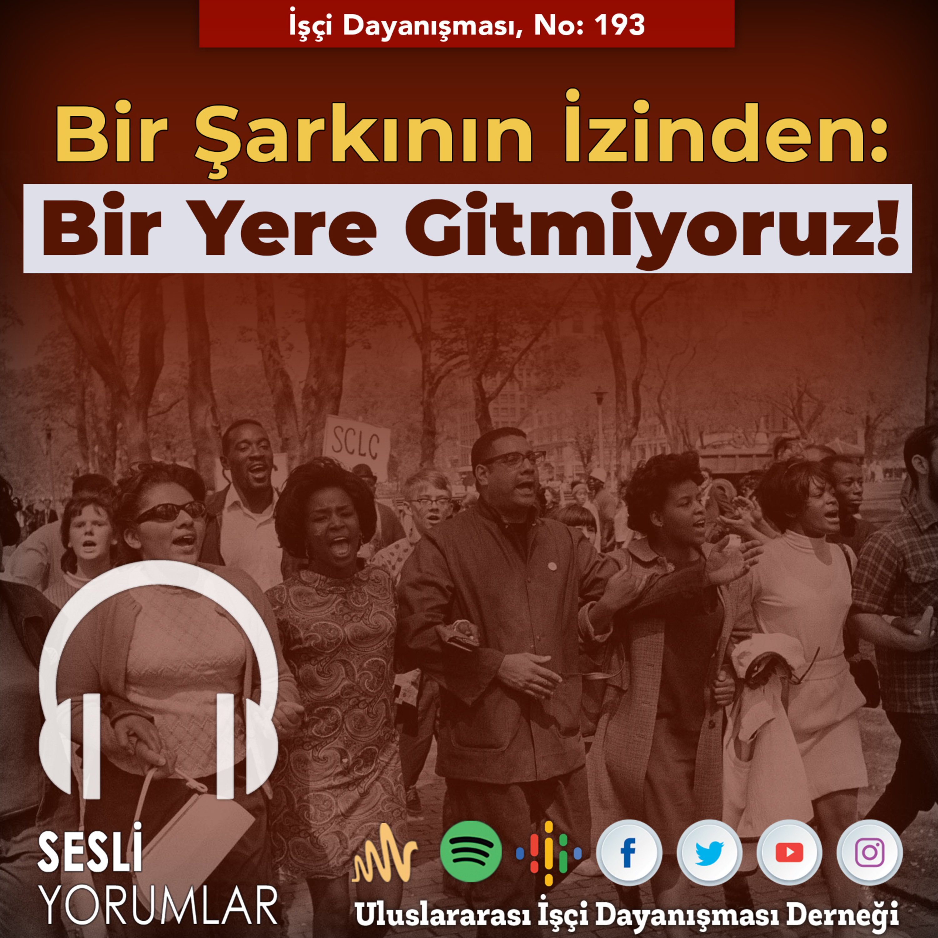Bir Şarkının İzinden: Bir Yere Gitmiyoruz! episode artwork