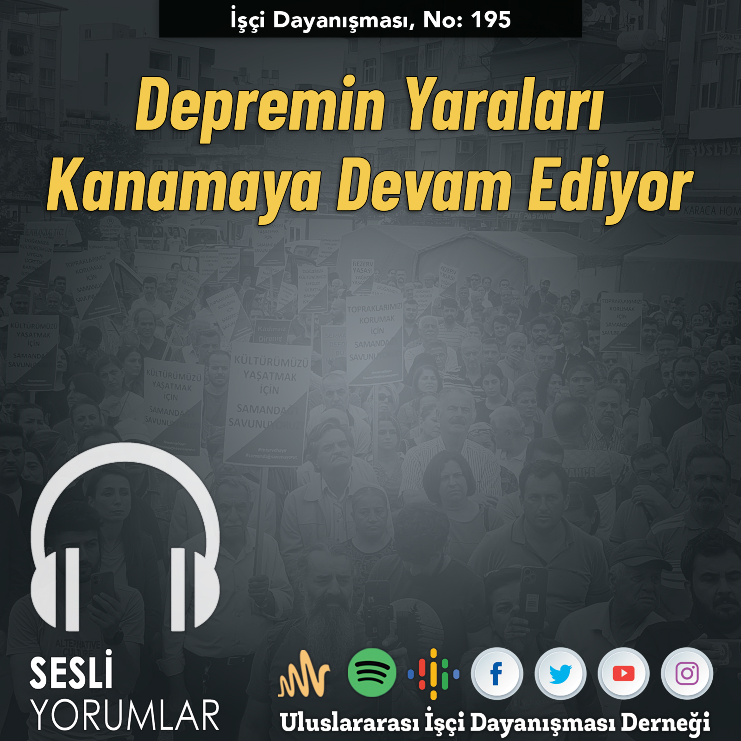 Depremin Yaraları Kanamaya Devam Ediyor episode artwork