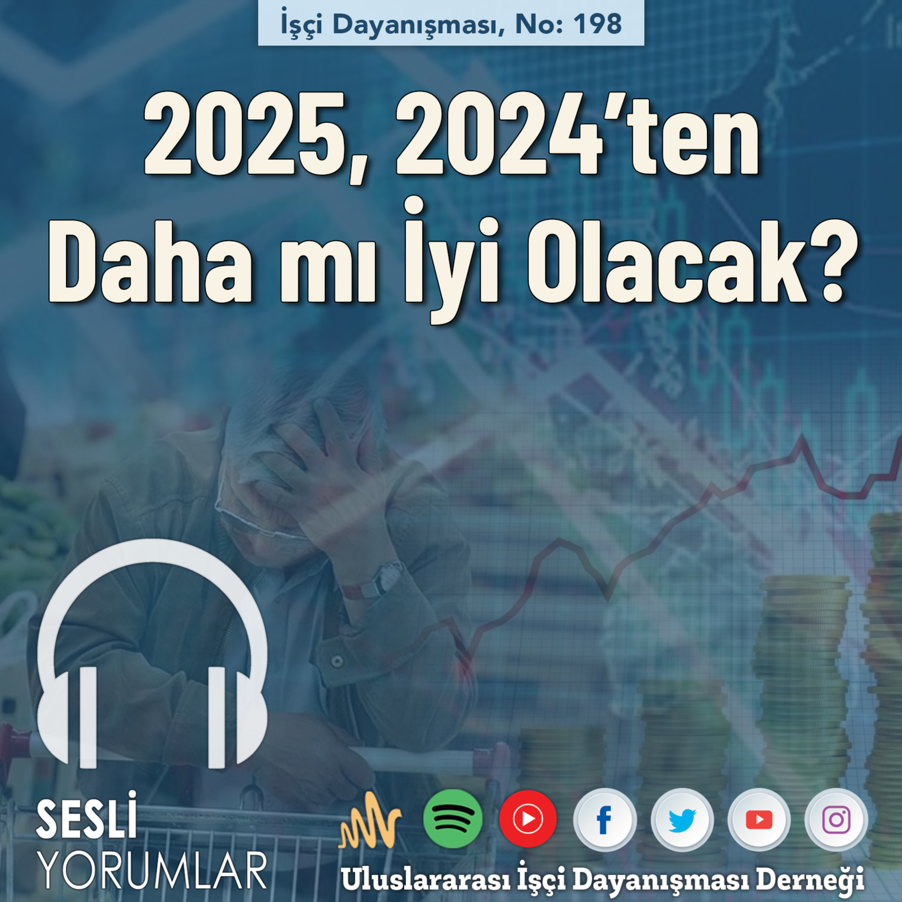 2025, 2024’ten Daha mı İyi Olacak? episode artwork