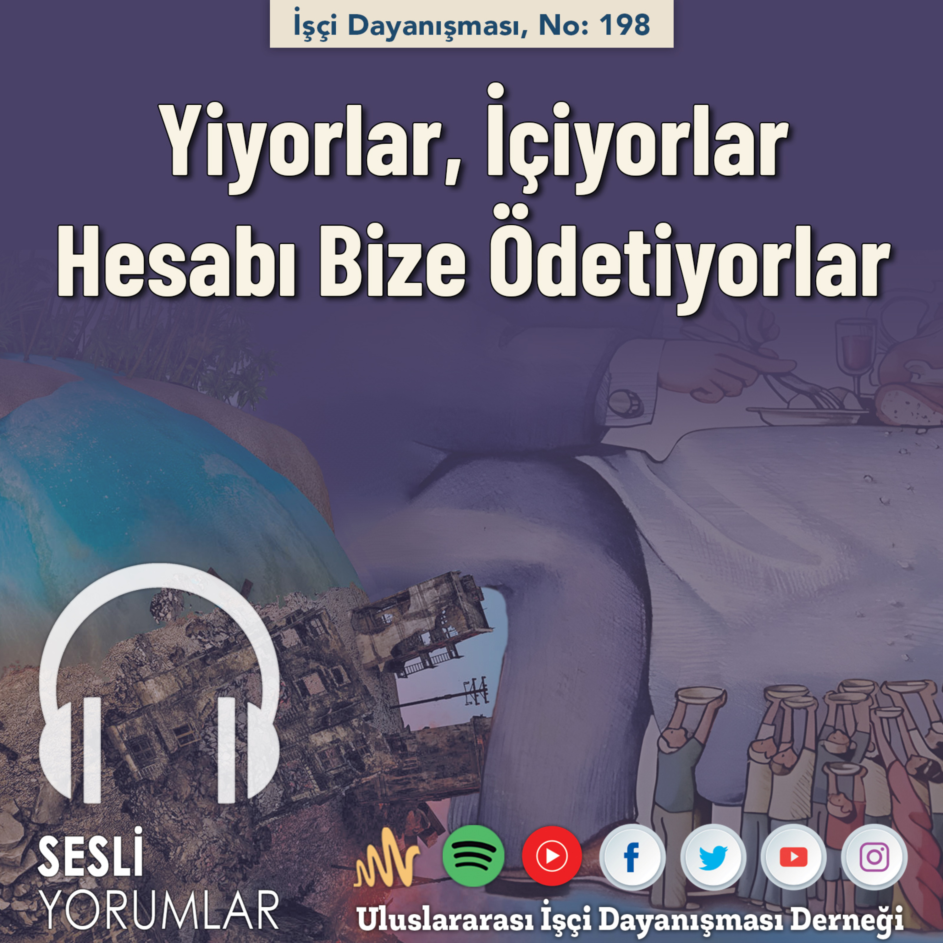 Yiyorlar, İçiyorlar Hesabı Bize Ödetiyorlar episode artwork