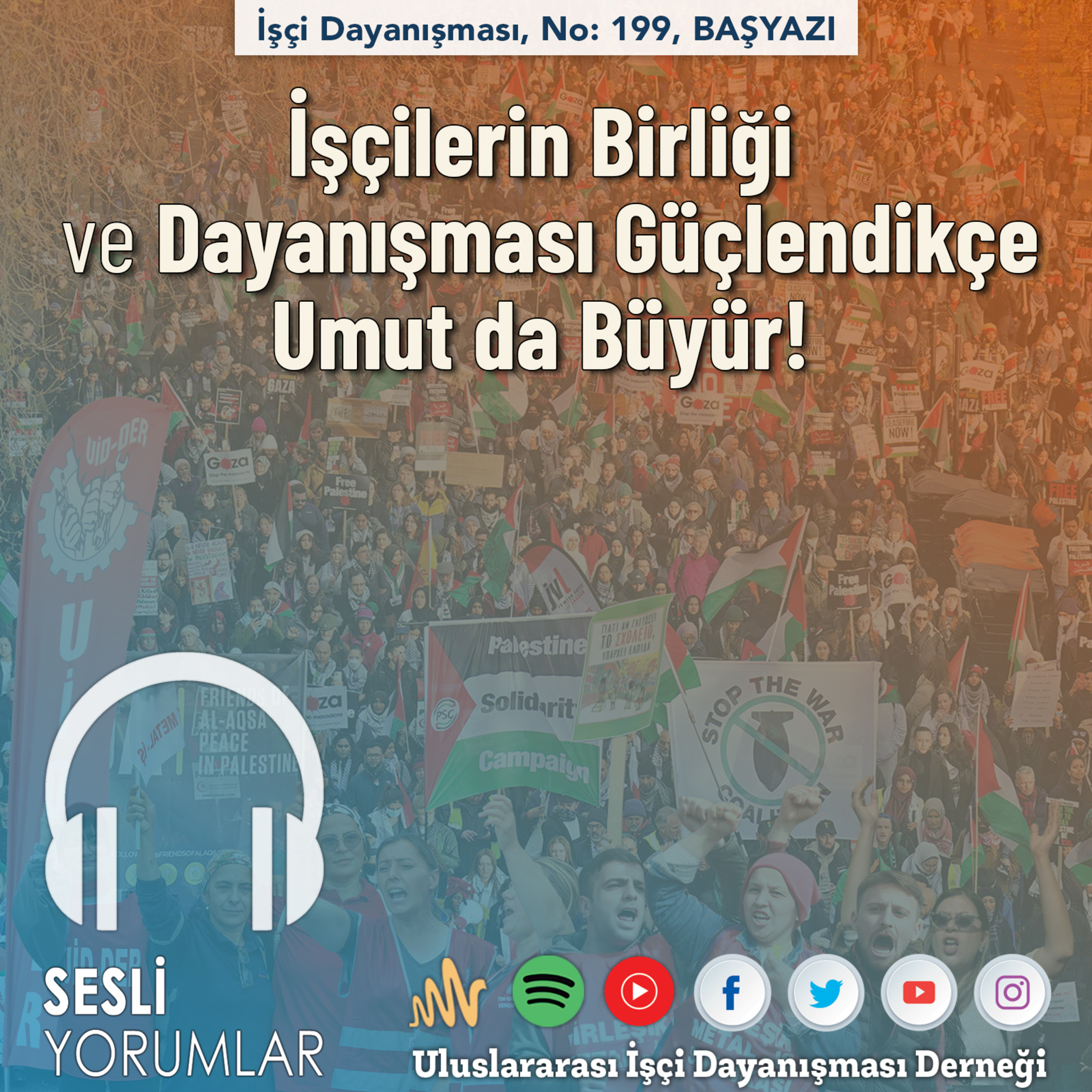 BAŞYAZI: İşçilerin Birliği ve Dayanışması Güçlendikçe Umut da Büyür! episode artwork